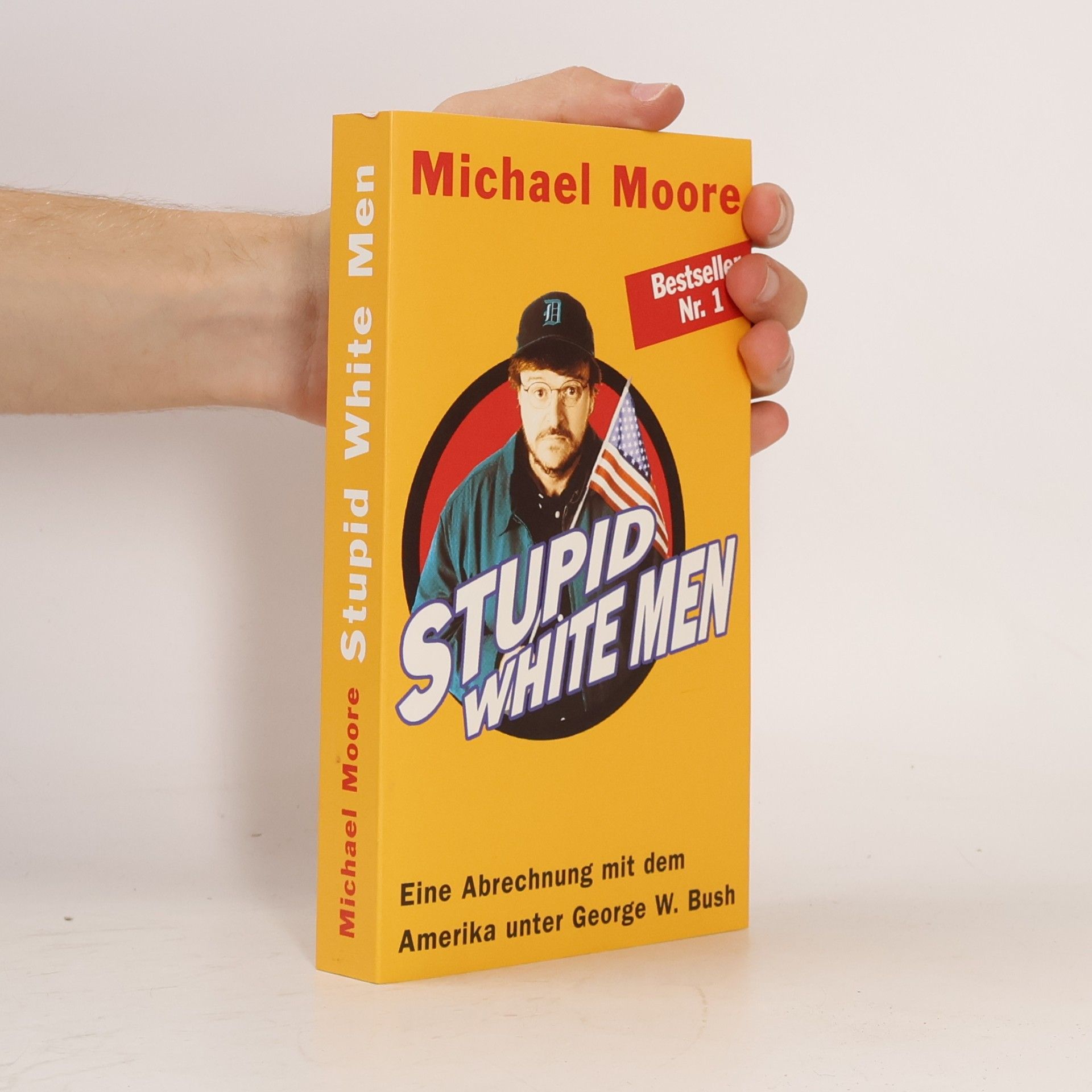 Michael Moore Stupid White Men