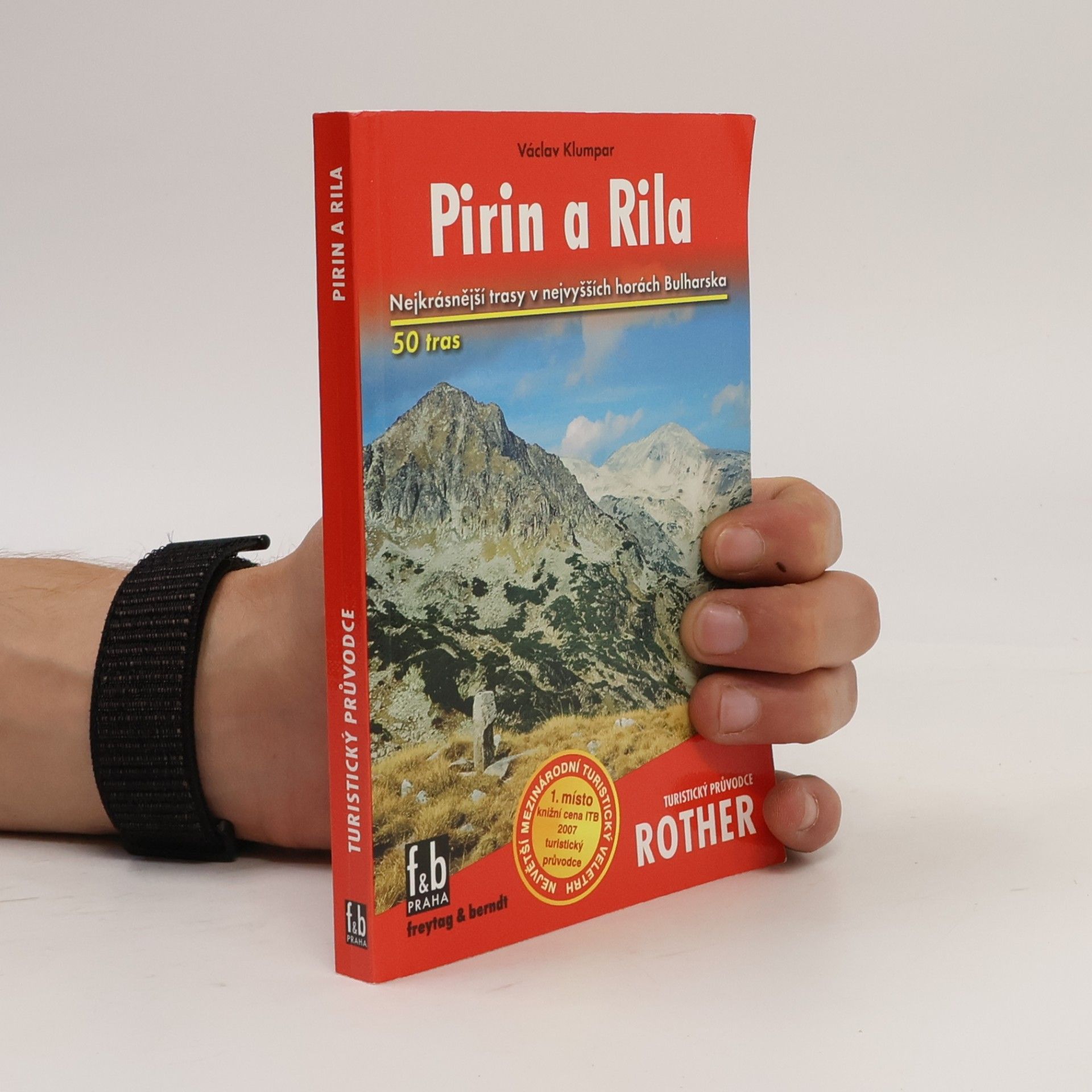 Václav Klumpar Pirin a Rila : 50 vybraných turistických tras v nejvyšších horách Bulharska