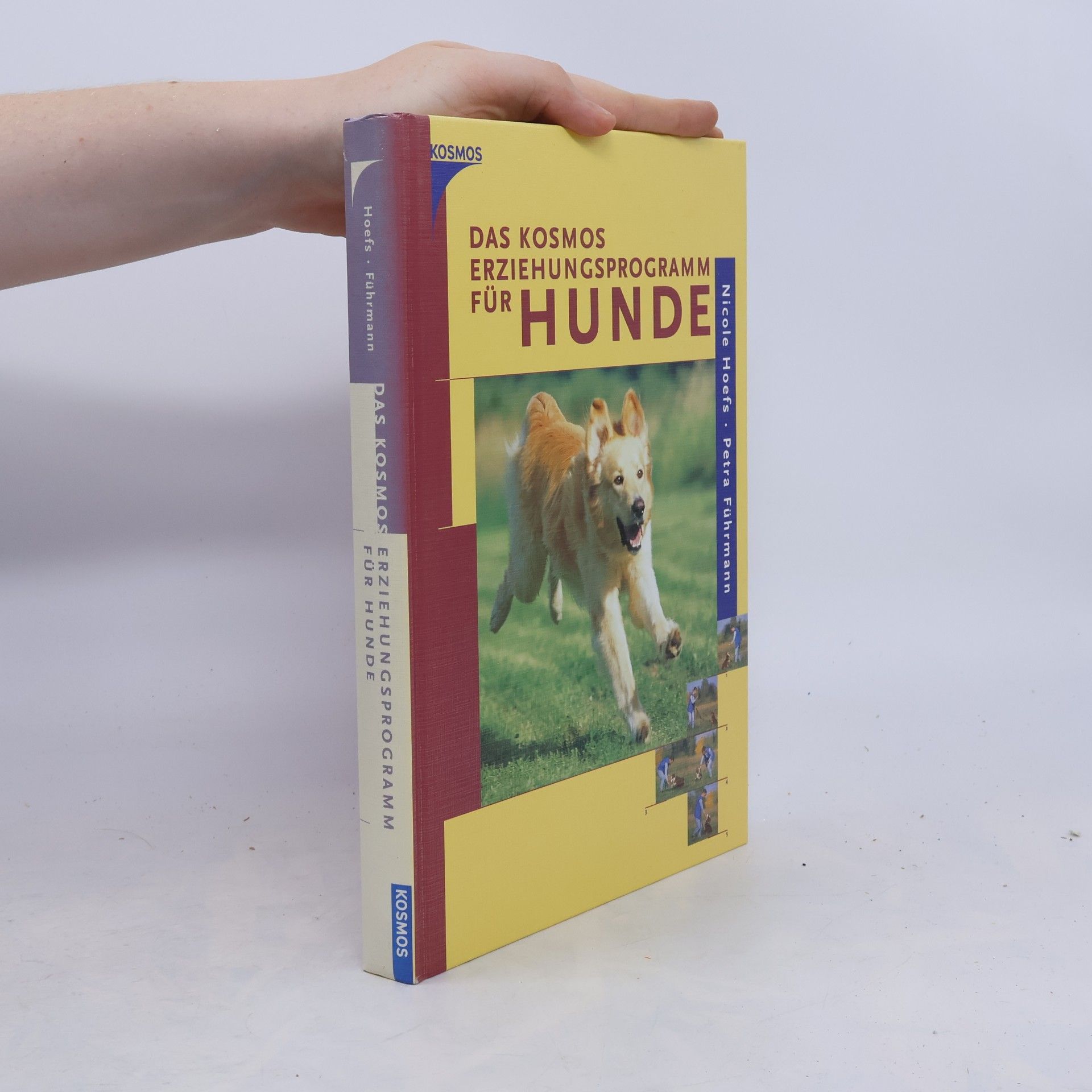 Nicole Hoefs Das Kosmos-Erziehungsprogramm für Hunde