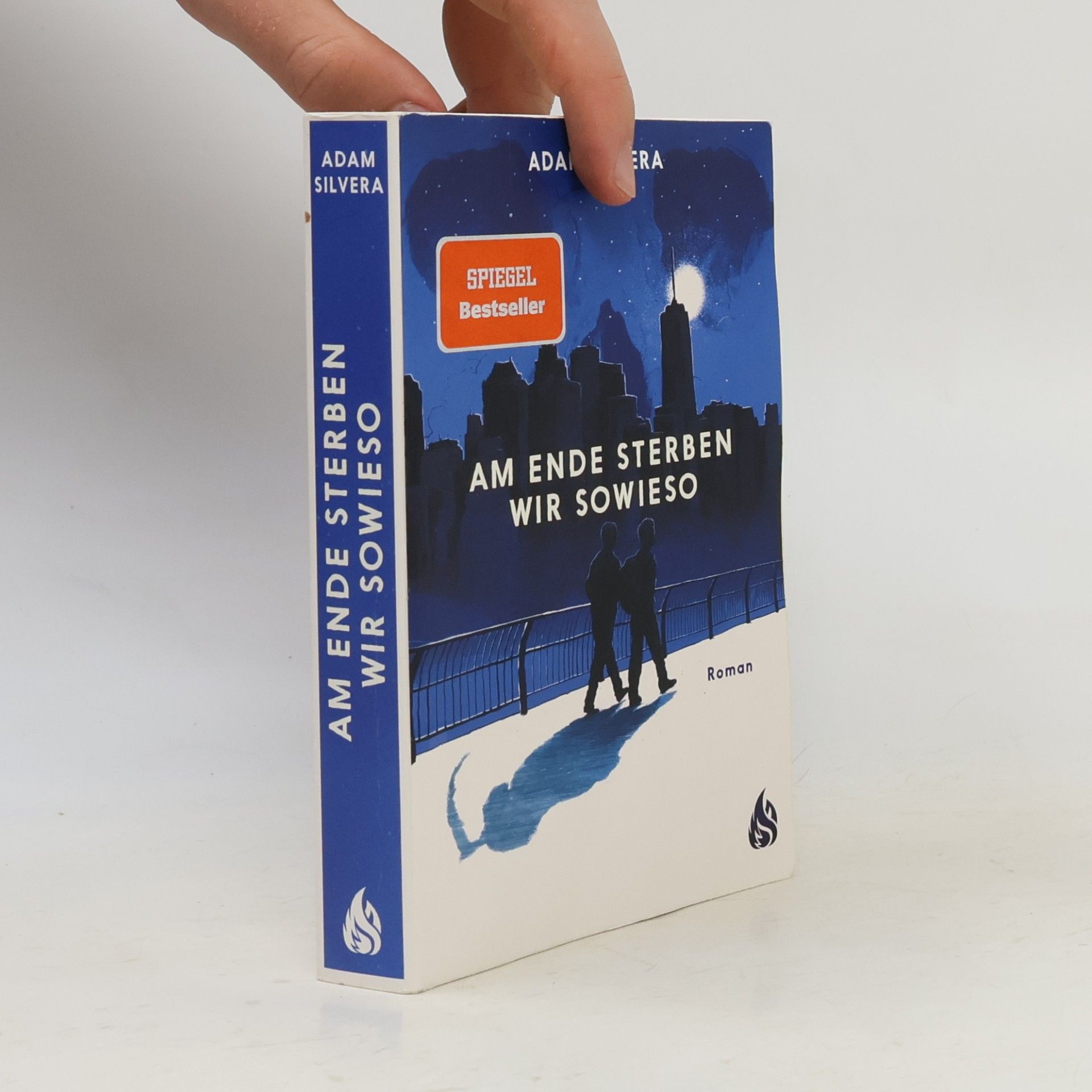 Adam Silvera Am Ende sterben wir sowieso