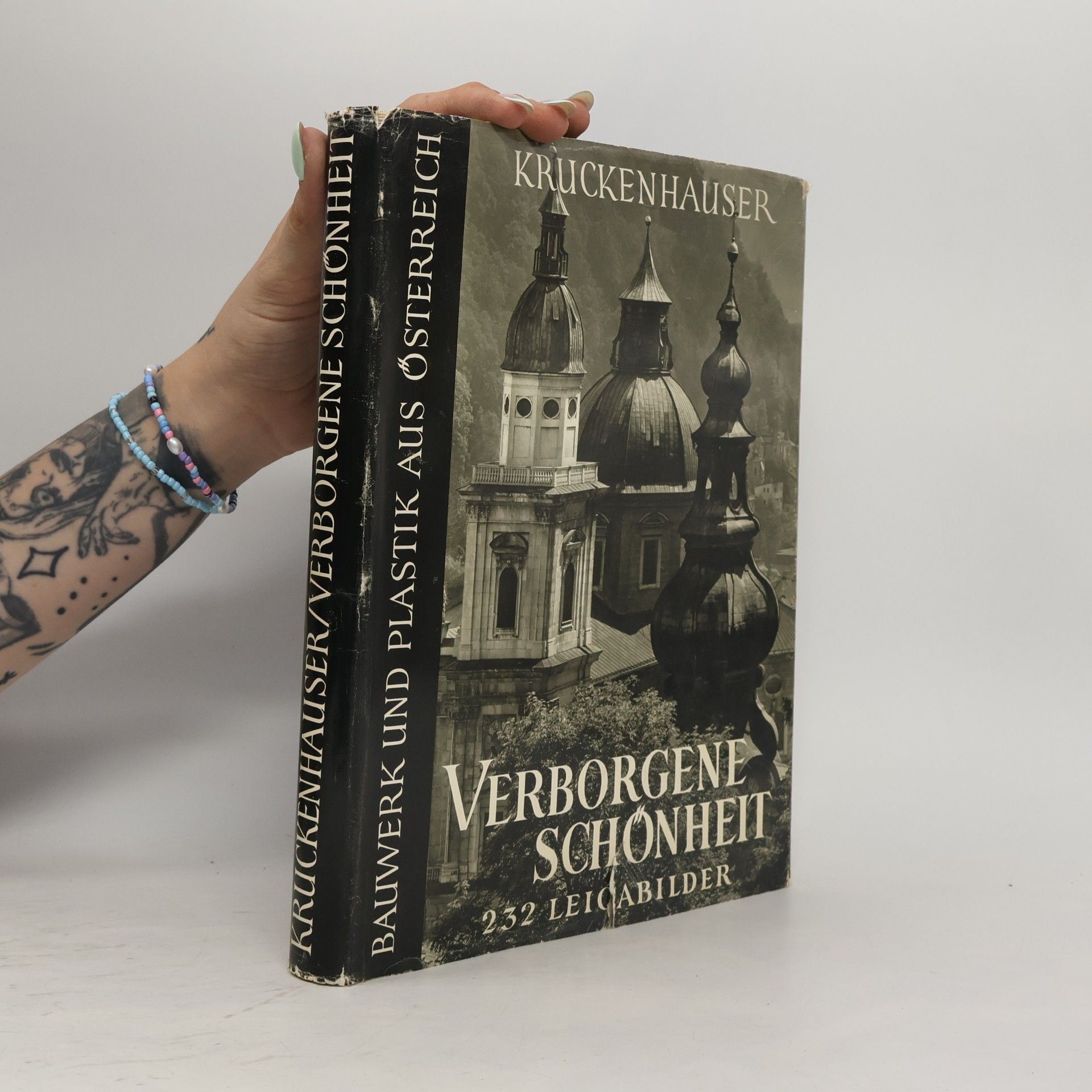 Stefan Kruckenhauser Verborgene Schönheit