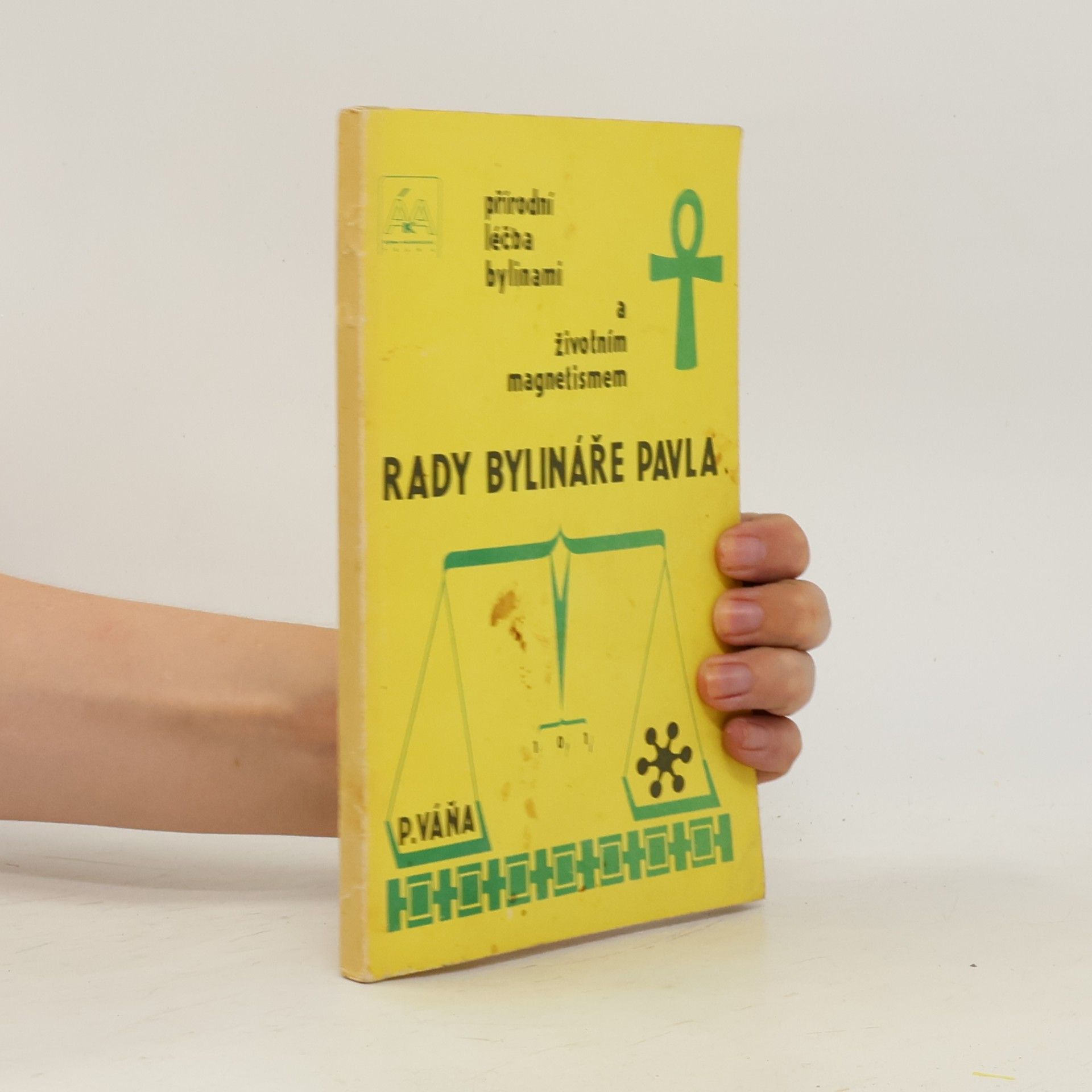 P. Váňa Rady bylináře Pavla