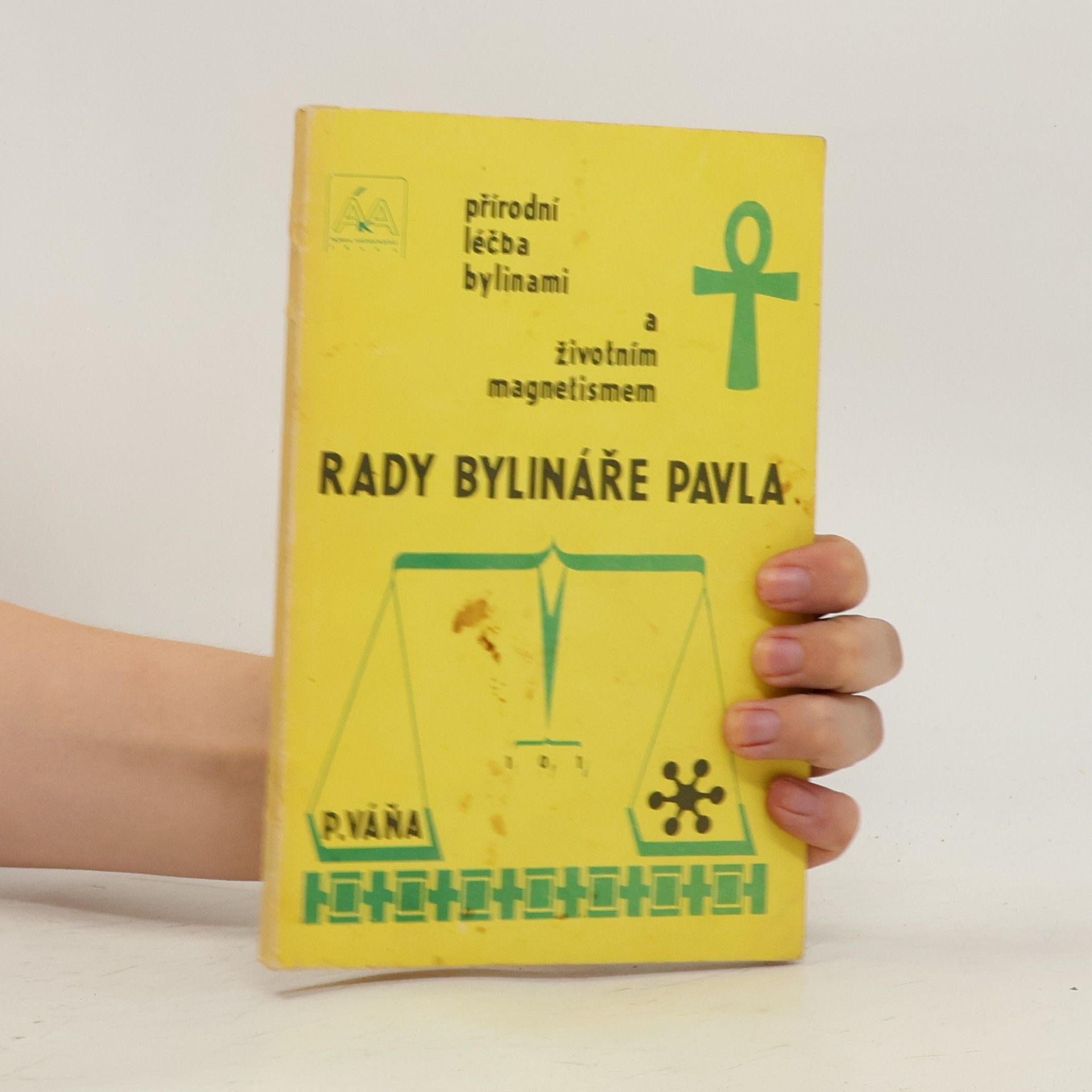P. Váňa Rady bylináře Pavla