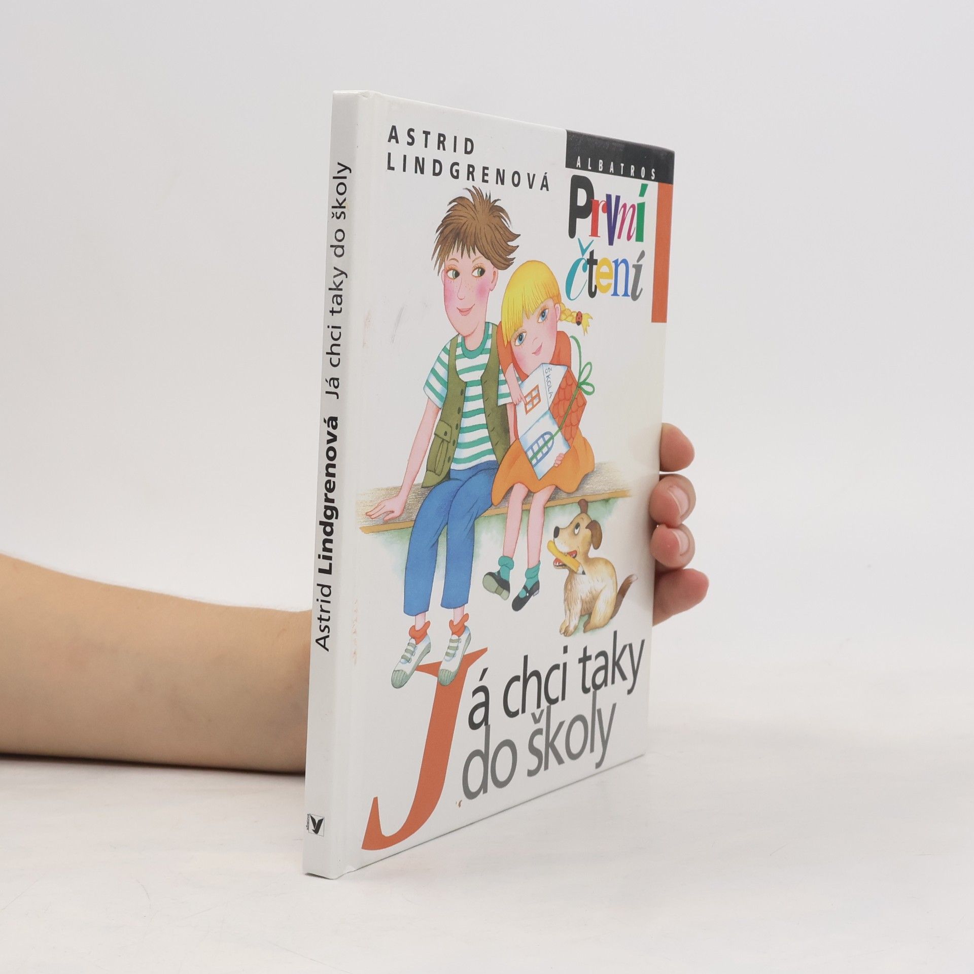 Astrid Lindgren Já chci taky do školy