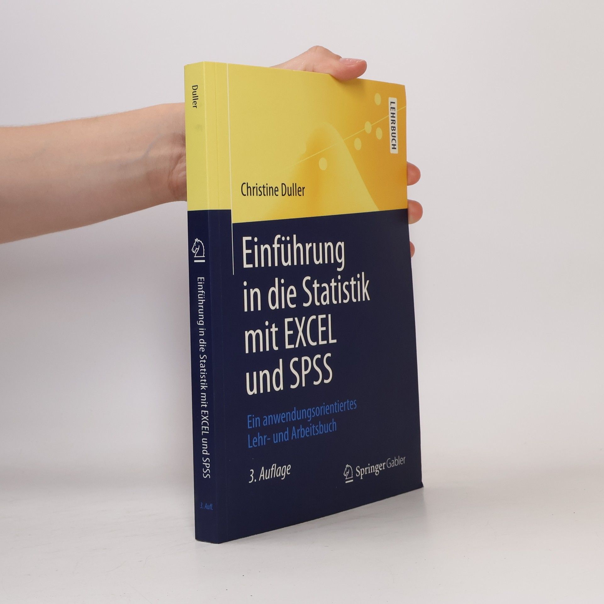 Christine Duller Einführung in die Statistik mit EXCEL und SPSS