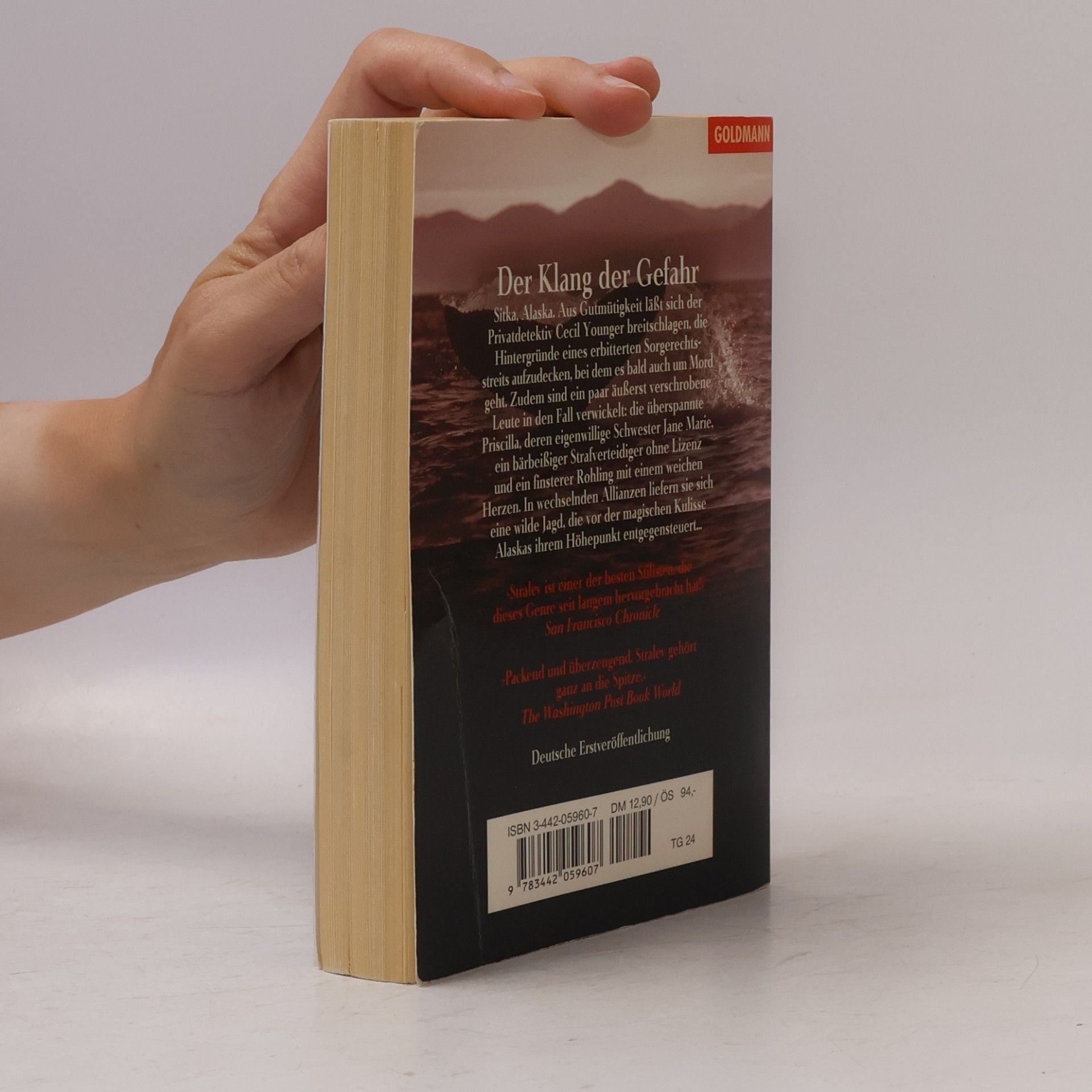John Straley Der Klang der Gefahr