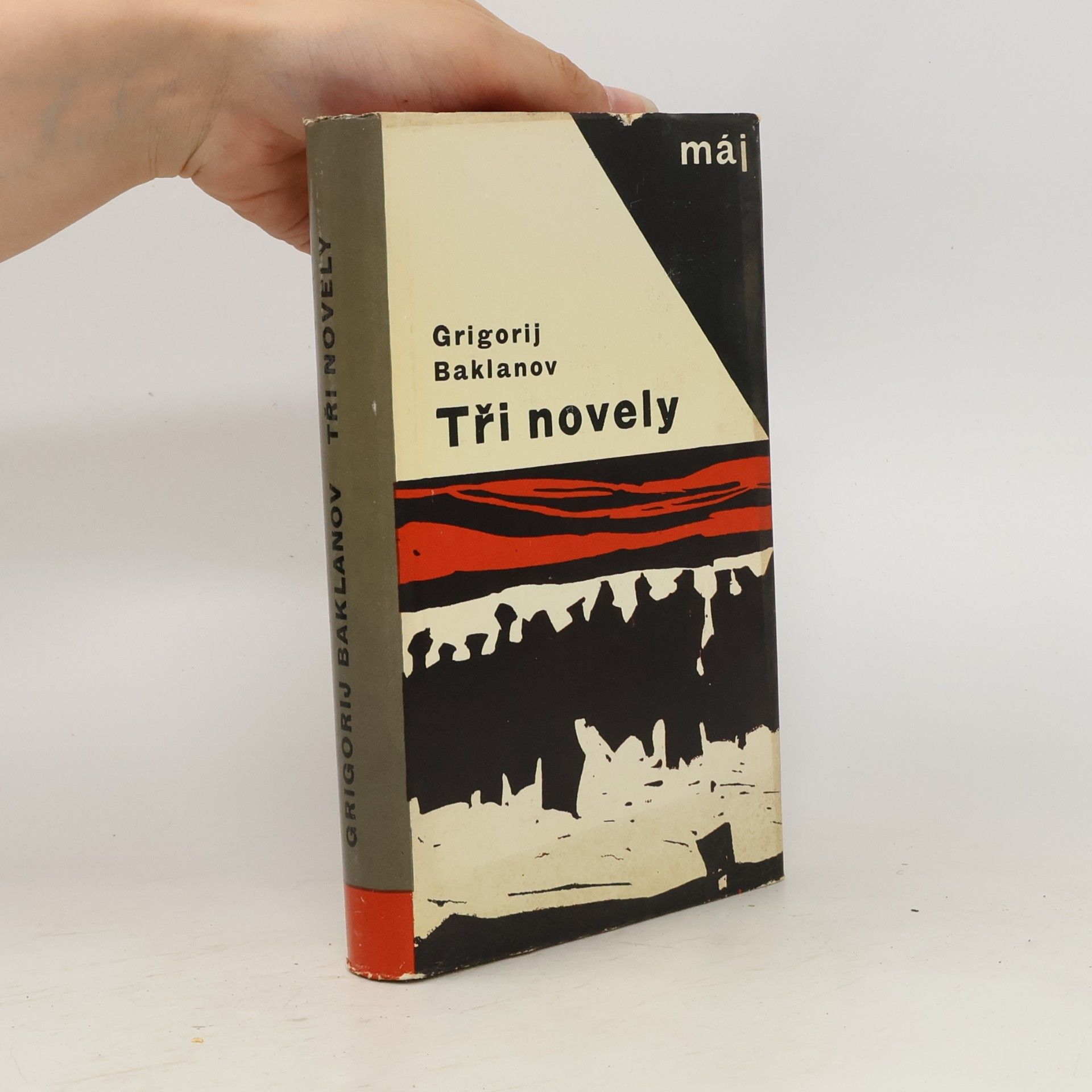 Grigorij Baklanov Tři novely