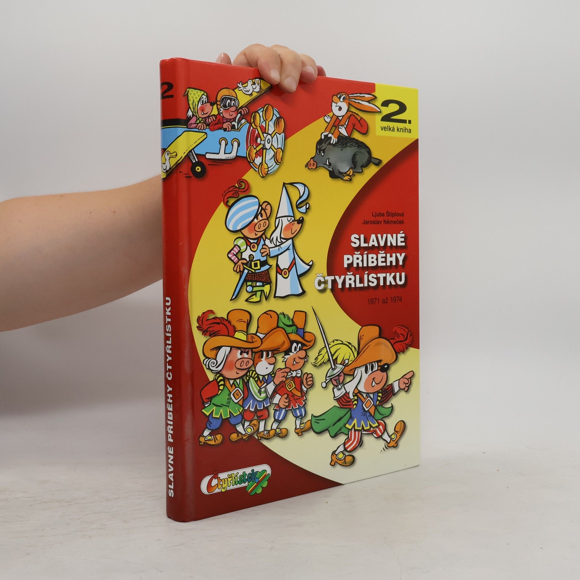 Ljuba Štíplová Slavné příběhy Čtyřlístku : 1971-1974