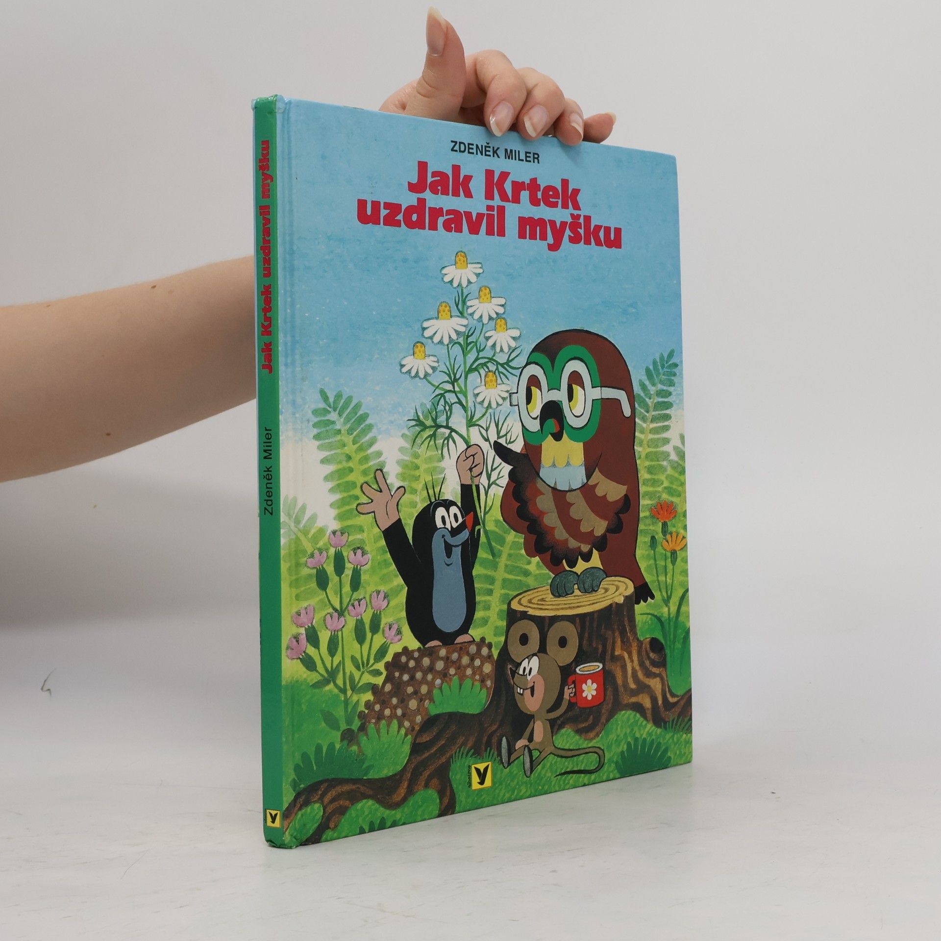 Zdeněk Miler Jak Krtek uzdravil myšku