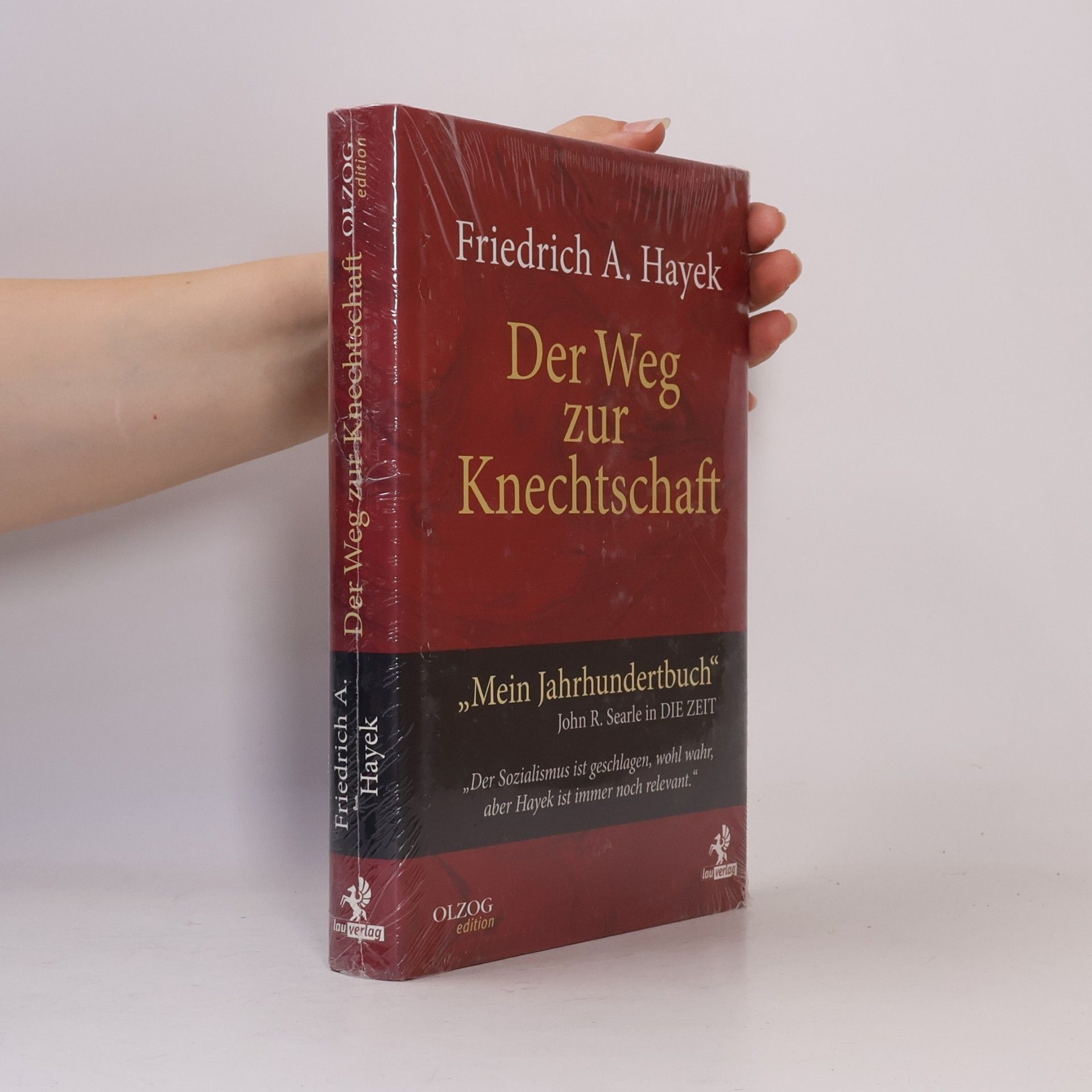 Friedrich August von Hayek Der Weg zur Knechtschaft