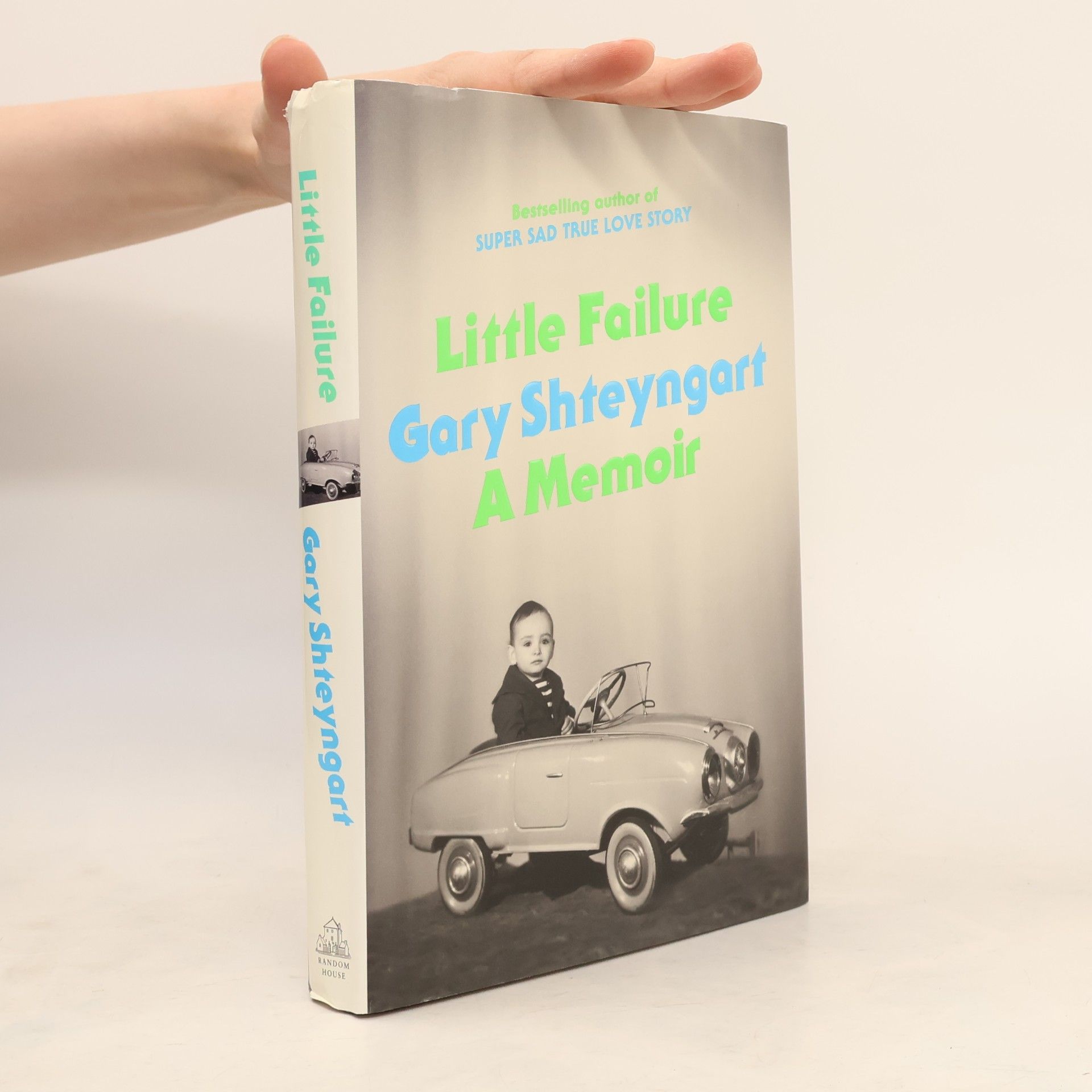 Gary Shteyngart Little Failure