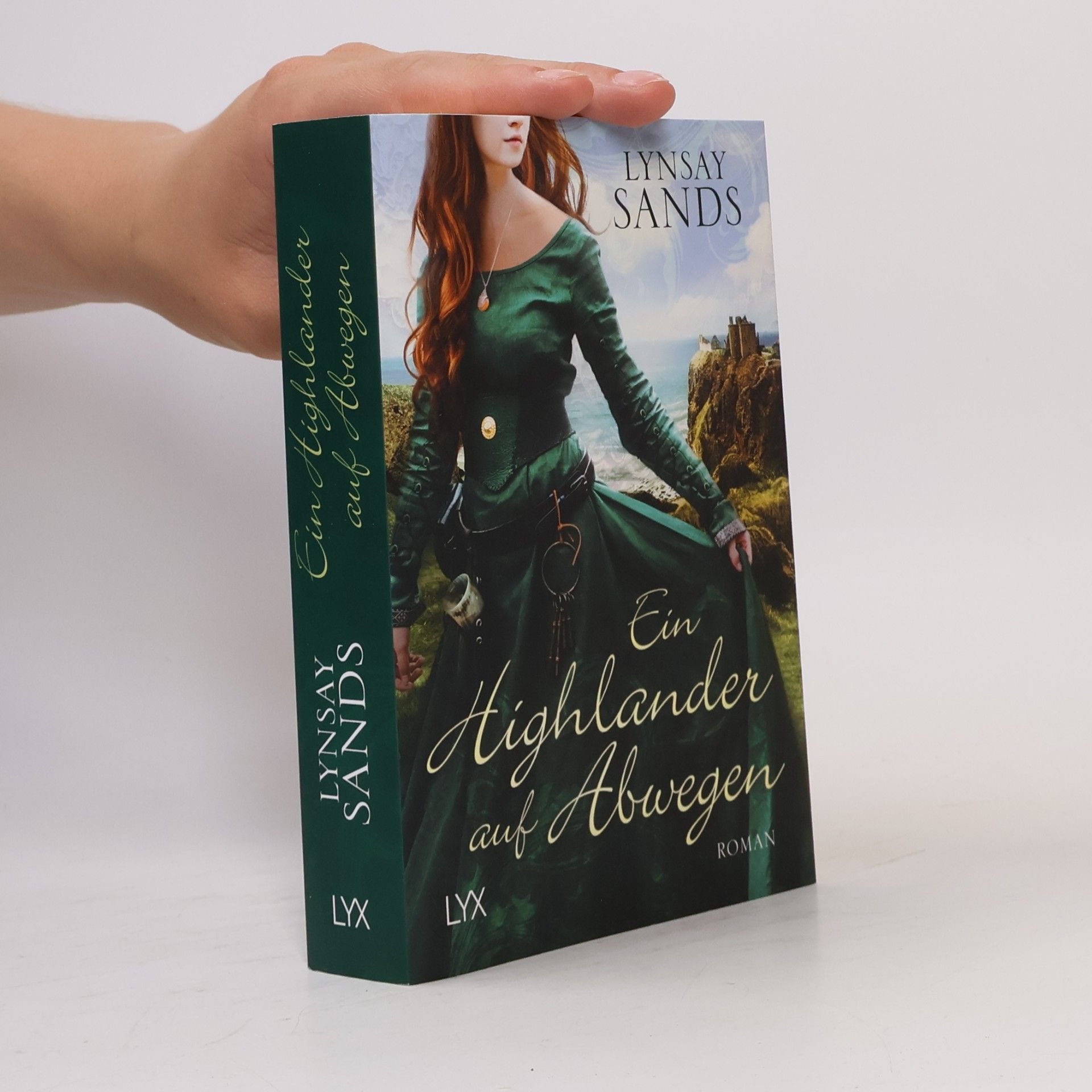 Lynsay Sands Ein Highlander auf Abwegen