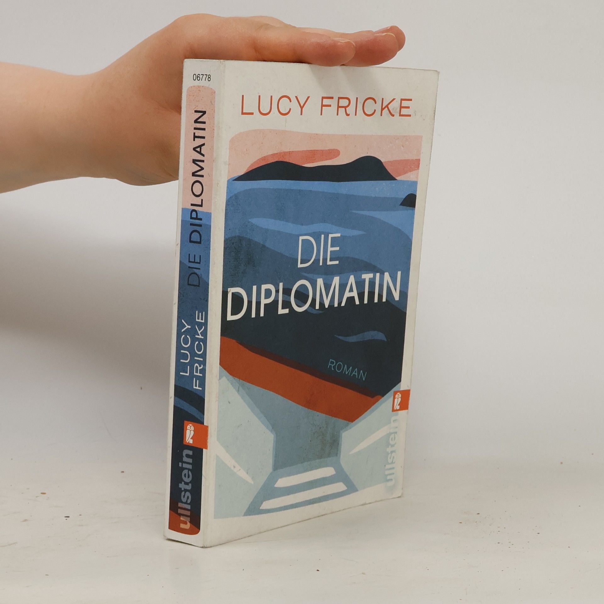 Lucy Fricke Die Diplomatin
