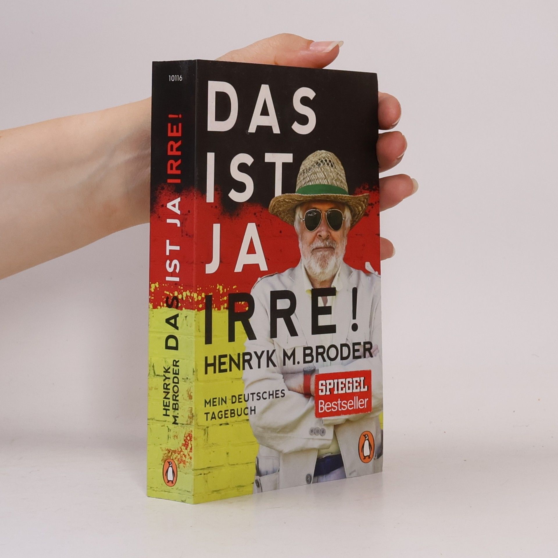 Henryk M. Broder Das ist ja irre!