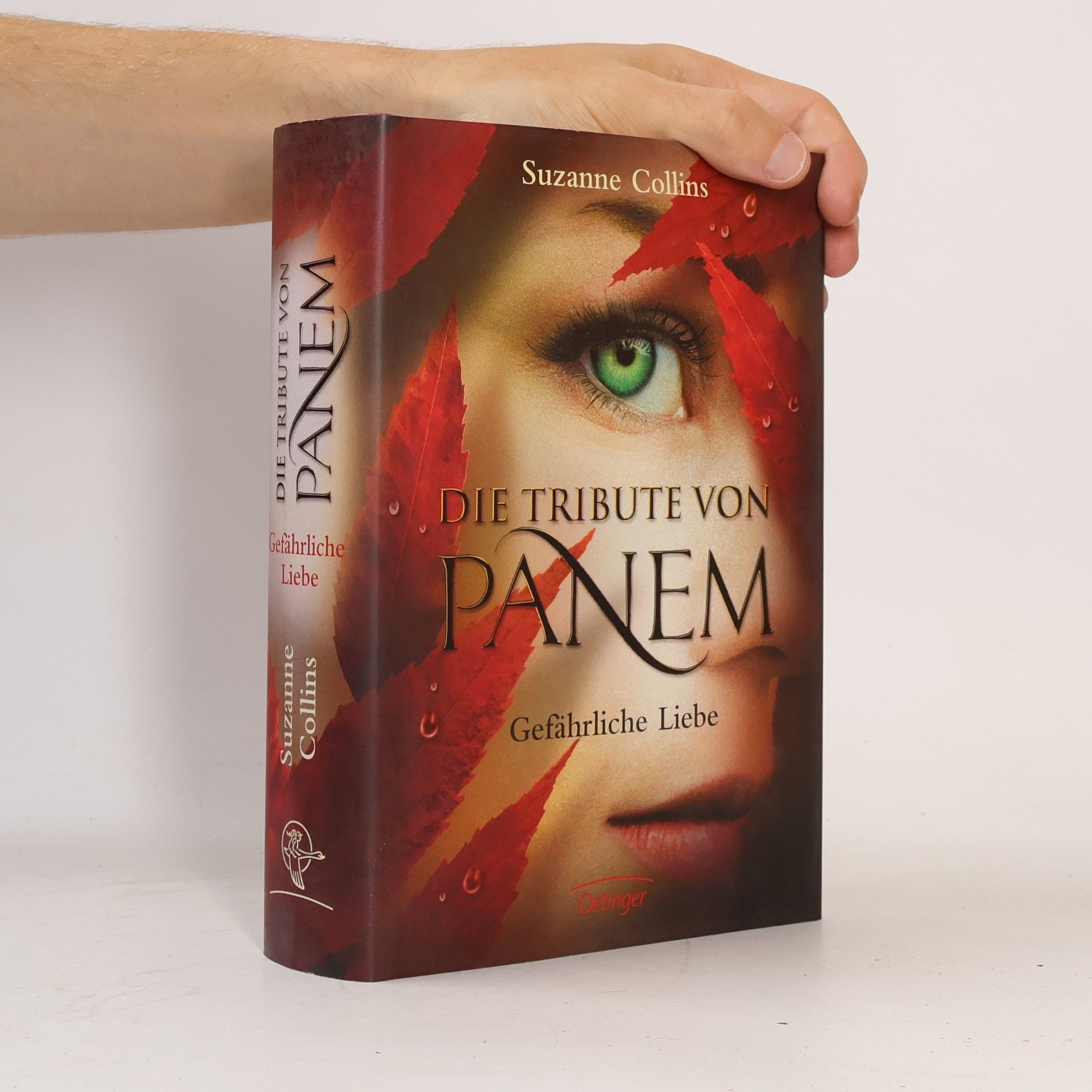 Suzanne Collins Die Tribute von Panem. Gefährliche Liebe