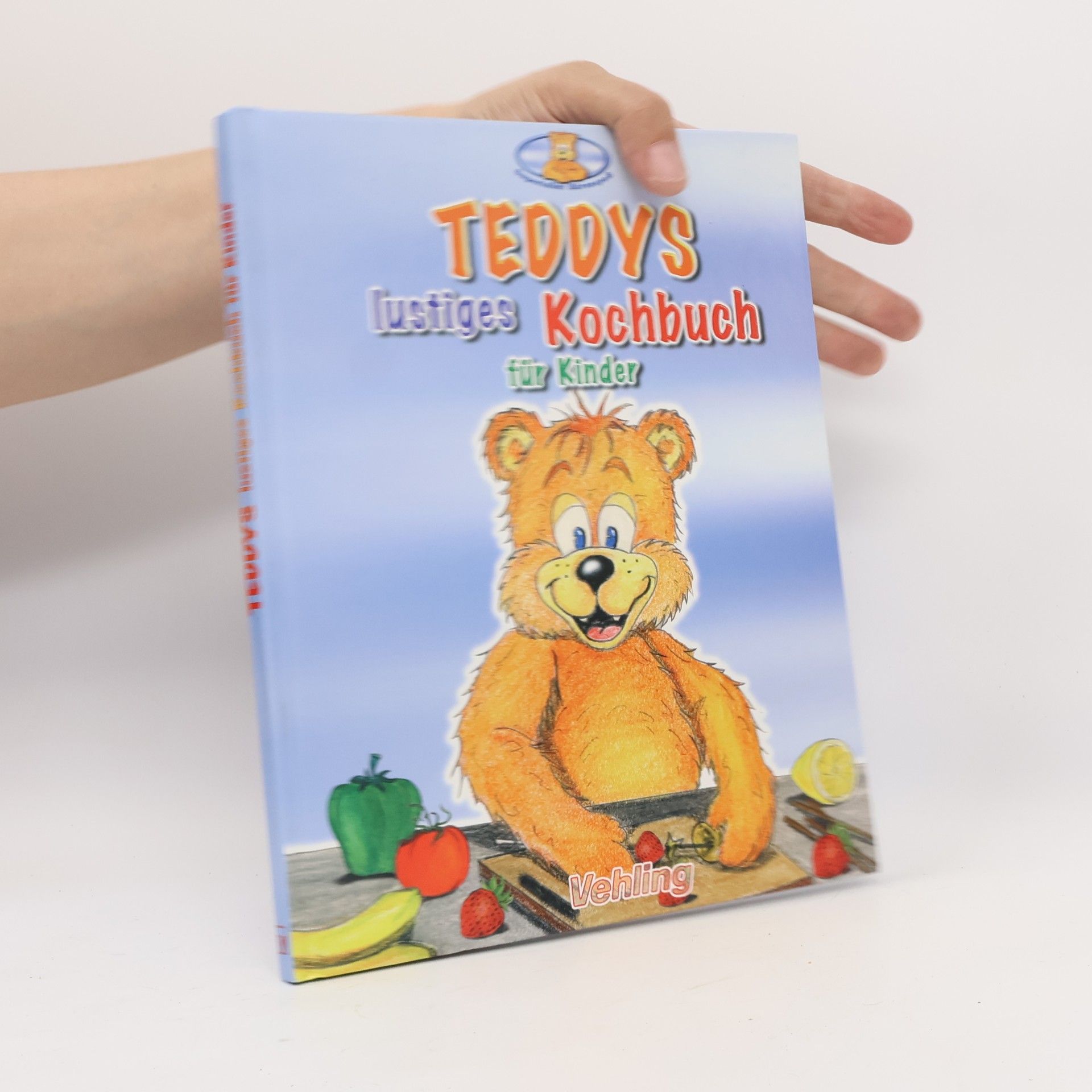 Various authors Teddys lustiges Kochbuch für Kinder
