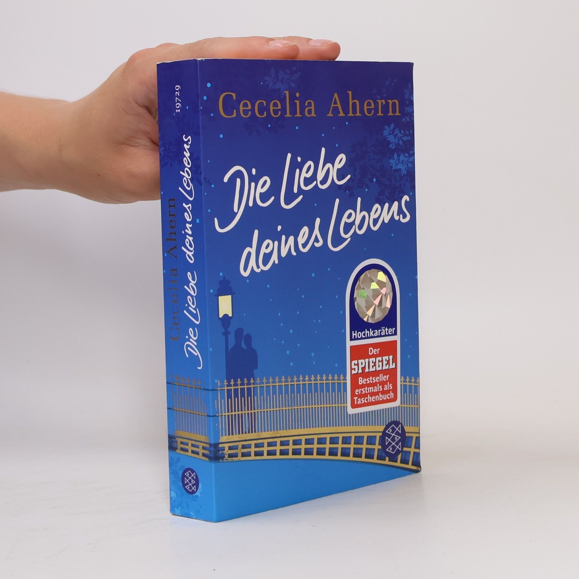 Cecelia Ahern Die Liebe deines Lebens