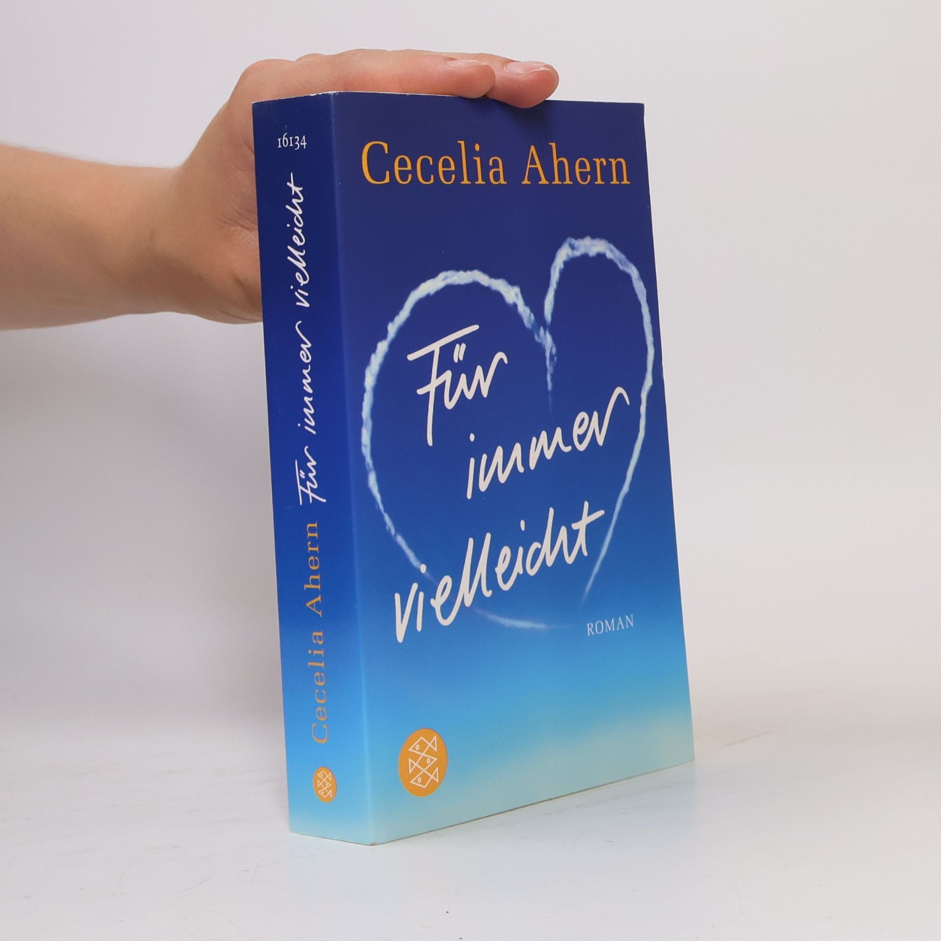 Cecelia Ahern Für immer vielleicht