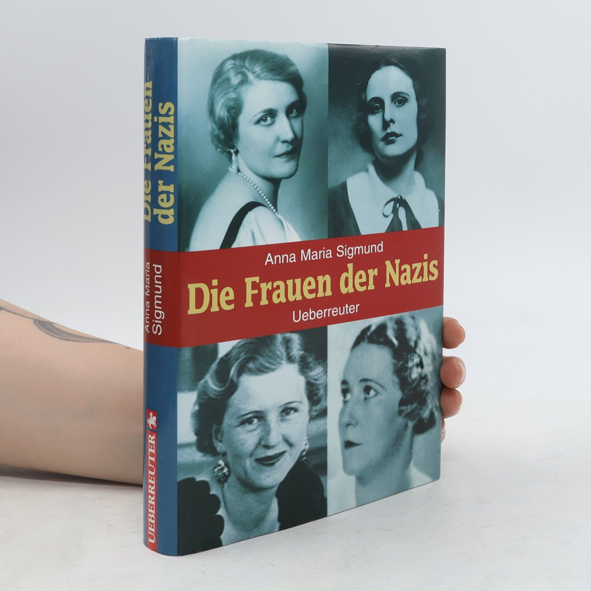 Anna Maria Sigmund Die Frauen der Nazis