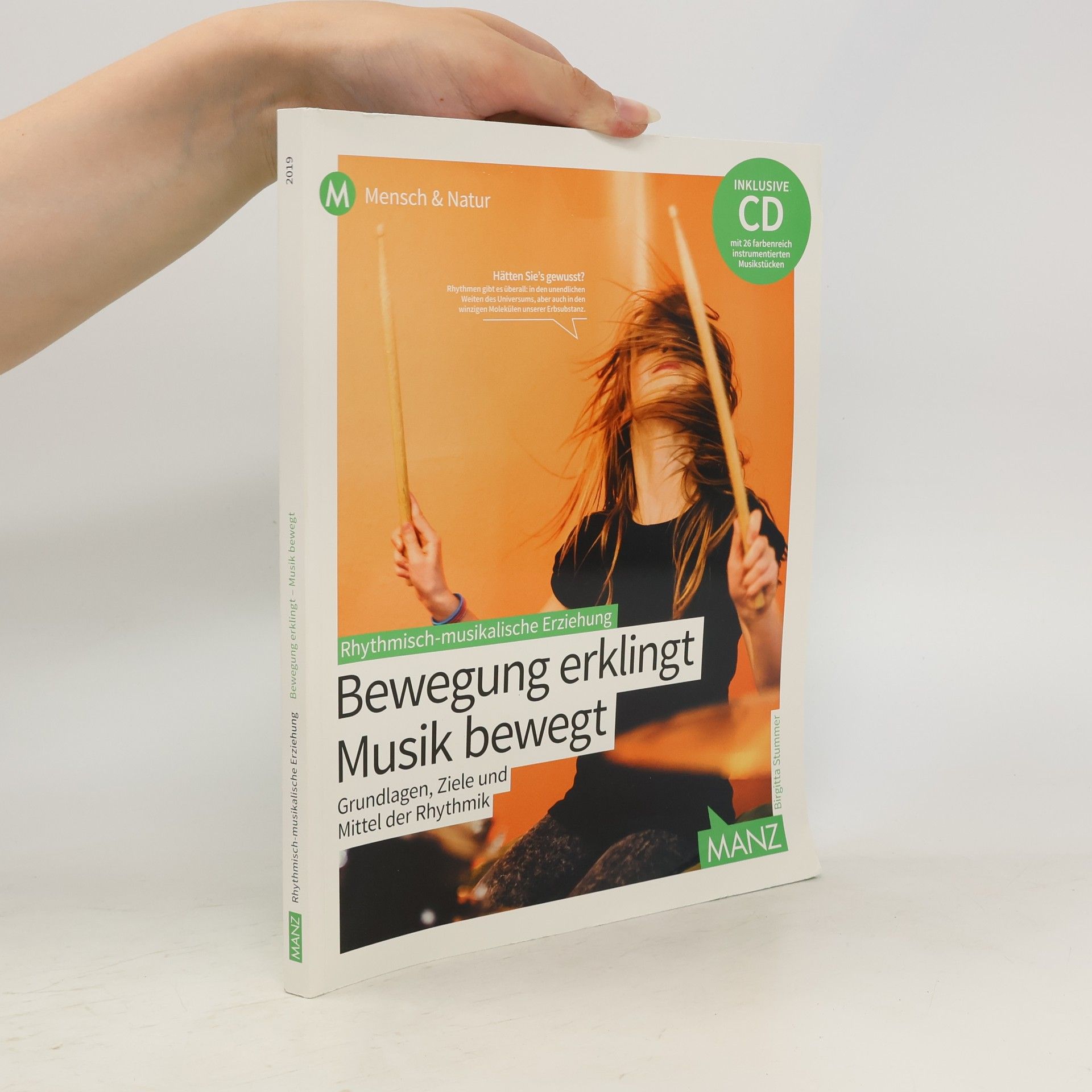 Birgitta Stummer Rhythmisch-musikalische Erziehung - Bewegung erklingt - Musik bewegt