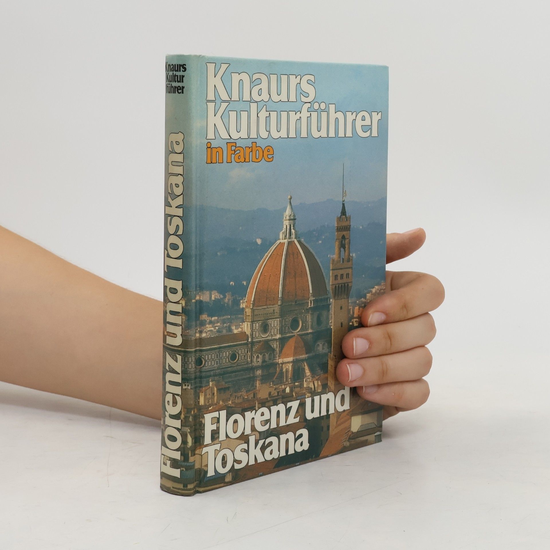 Autorenkollektiv Knaurs Kulturführer in Farbe. Florenz und Toskana