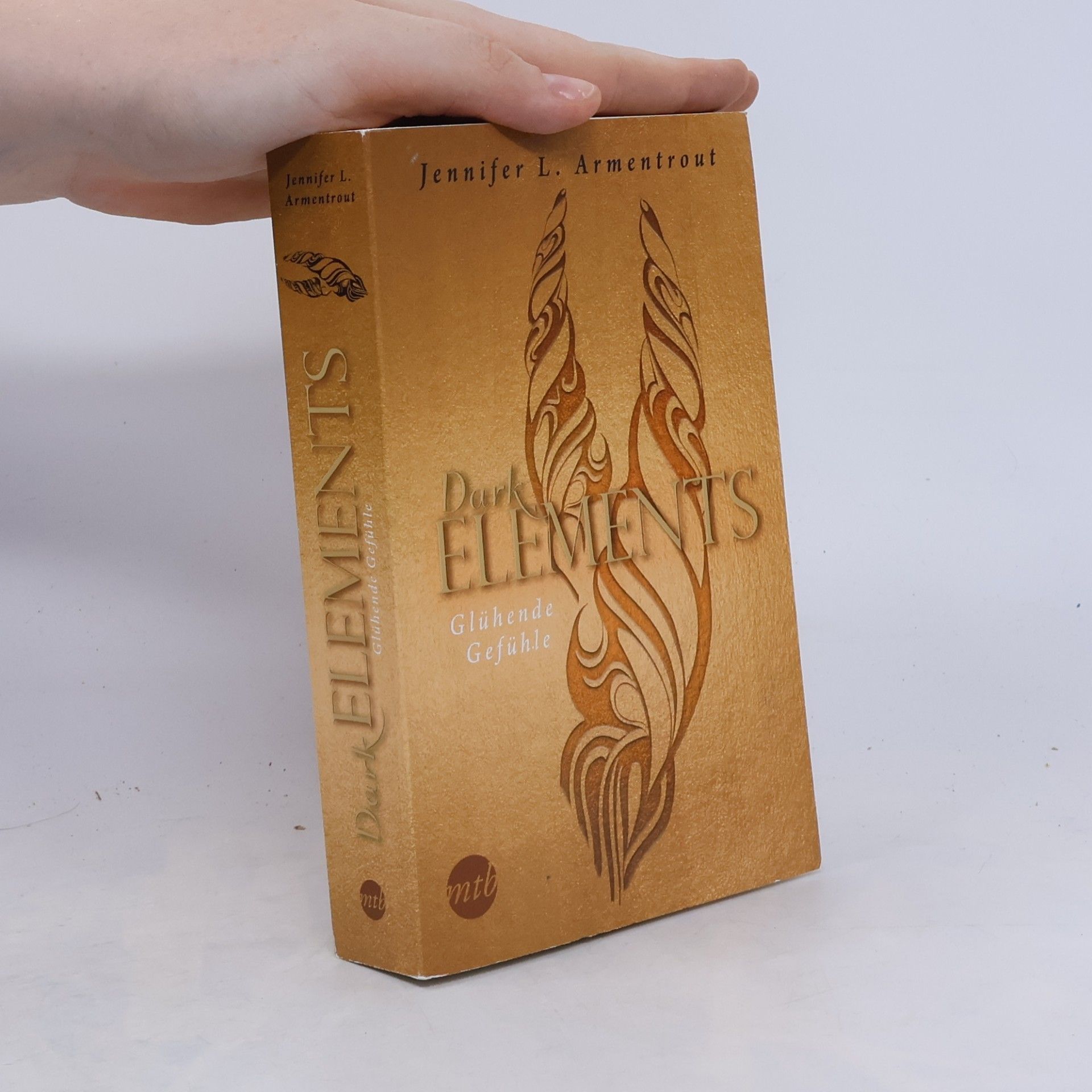 Jennifer Armentrout Dark Elements 4 - Glühende Gefühle