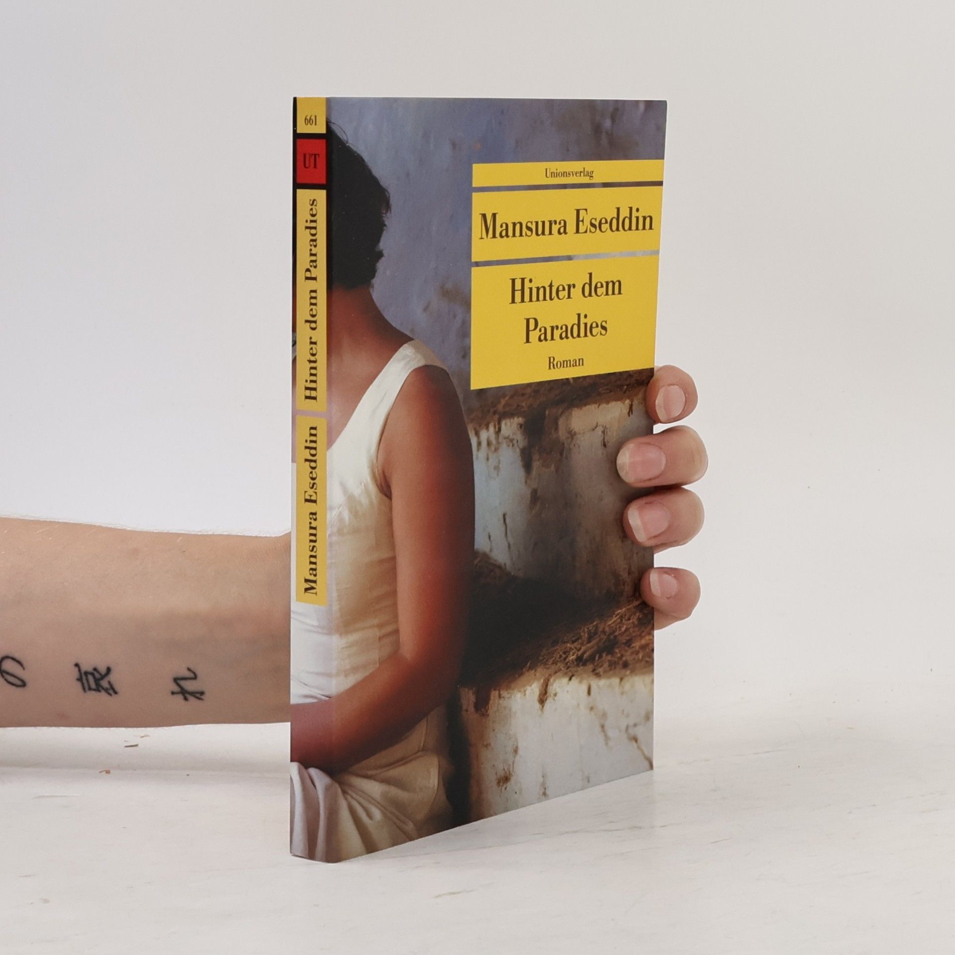 Mansoura Ez-Eldin Unionsverlag Taschenbücher - 661: Hinter dem Paradies