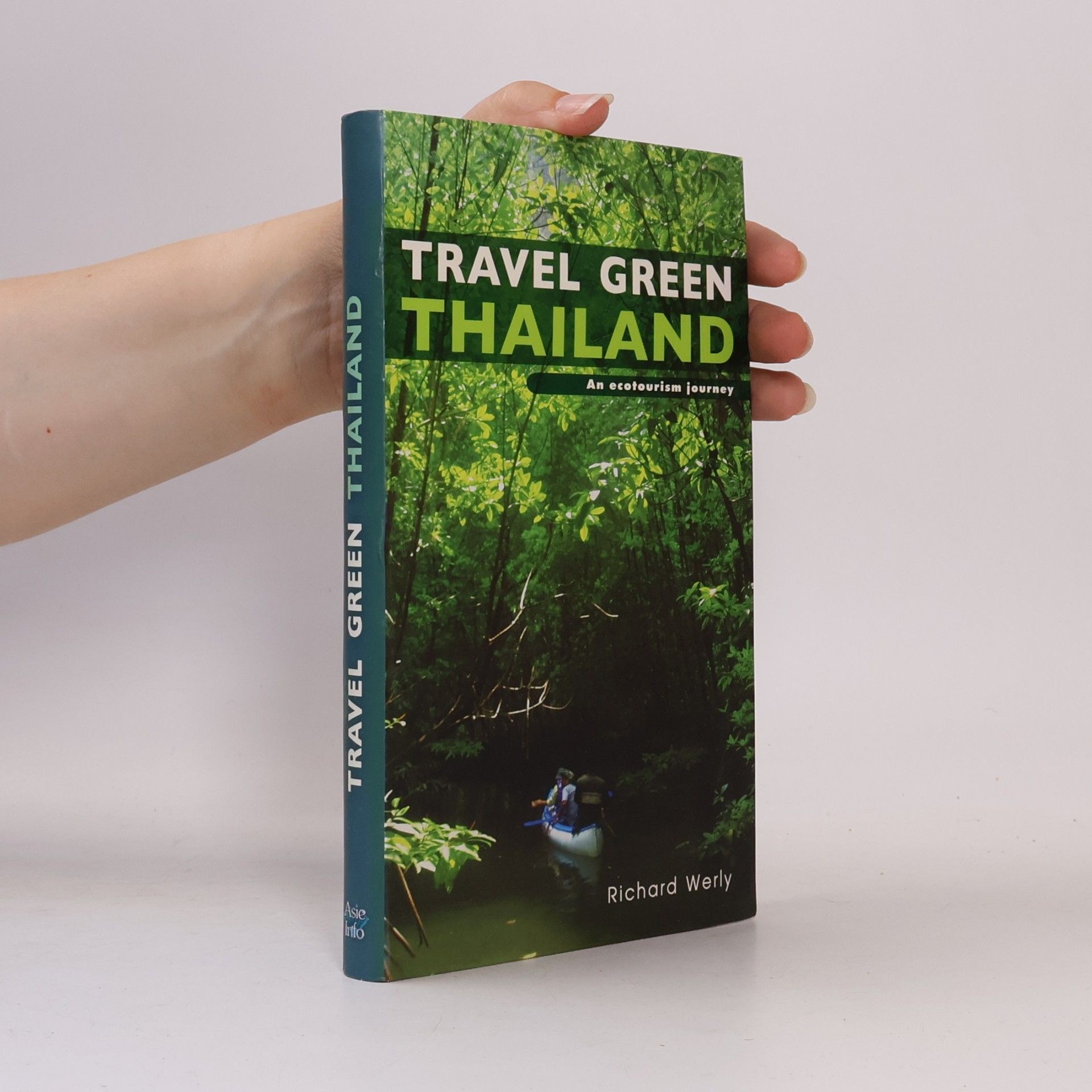 Richard Werly Travel Green: Thailand