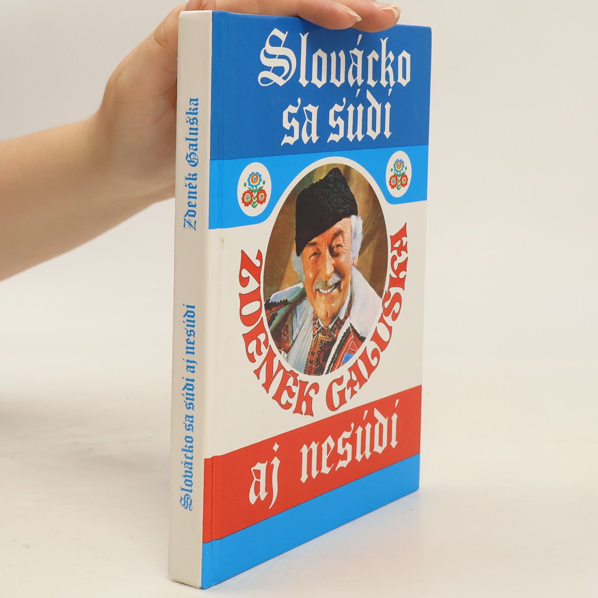 Zdeněk Galuška Slovácko sa súdí aj nesúdí
