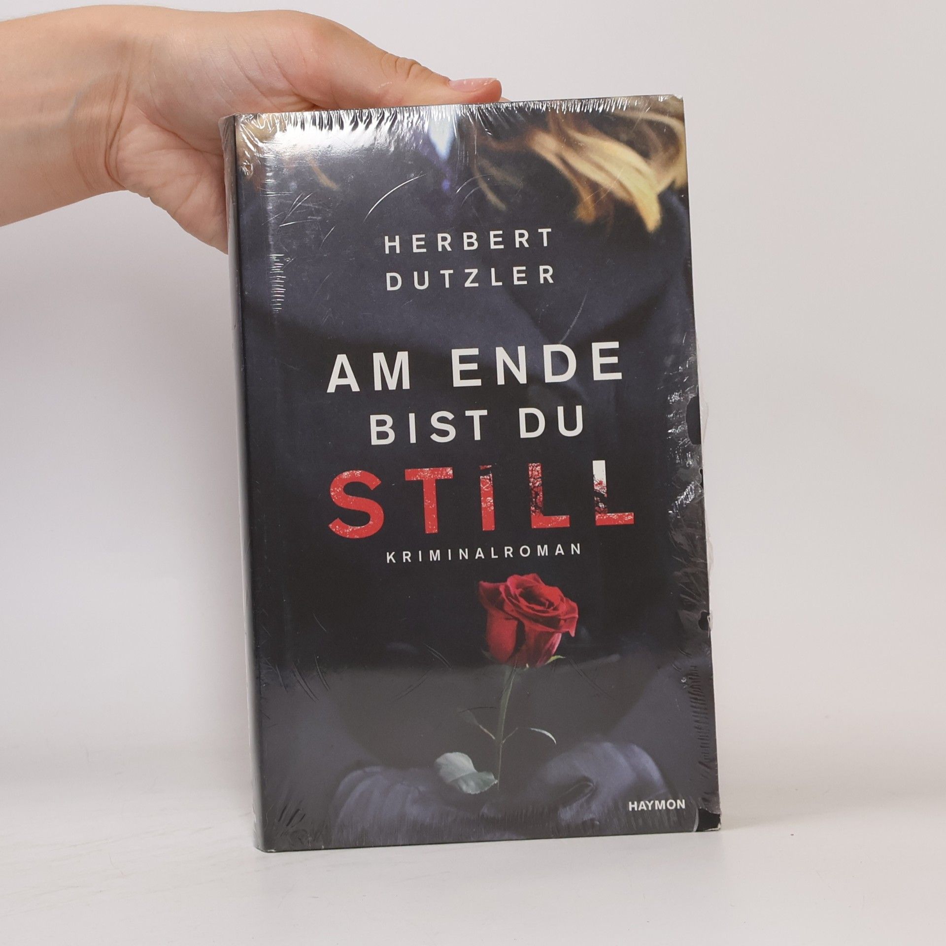 Herbert Dutzler Am Ende bist du still