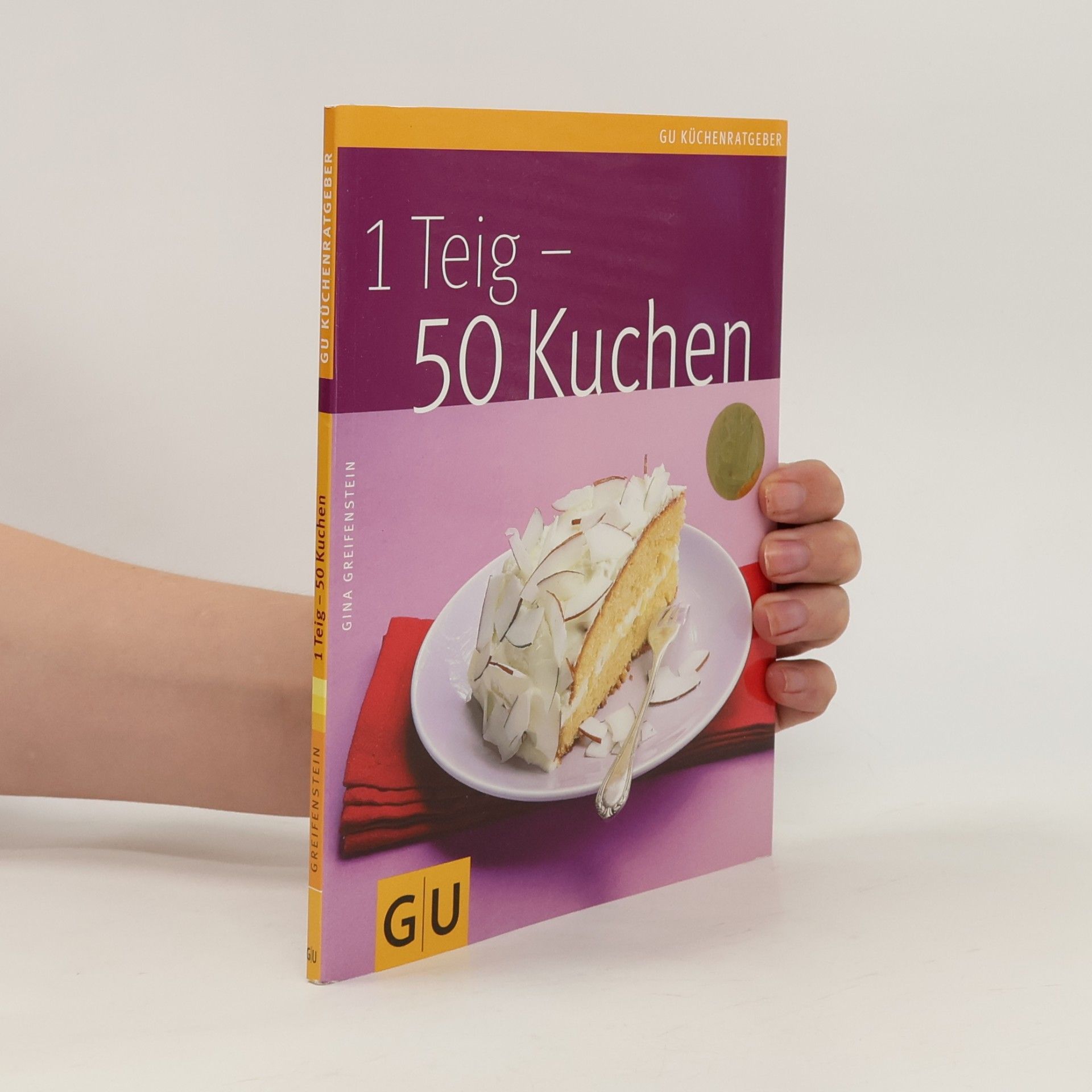 Gina Greifenstein 1 Teig - 50 Kuchen