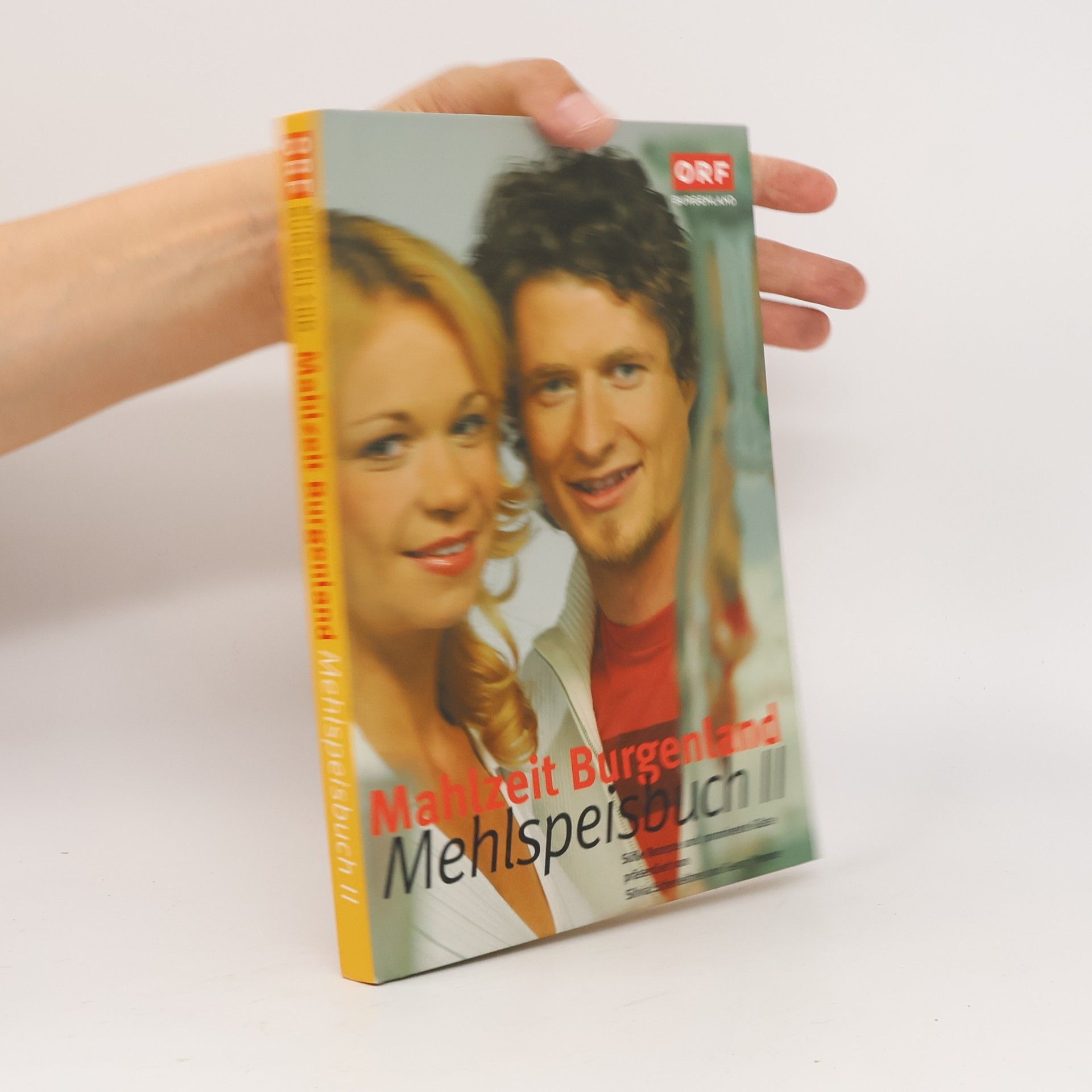 AA.VV. Mahlzeit Burgenland. Mehlspeisbuch II