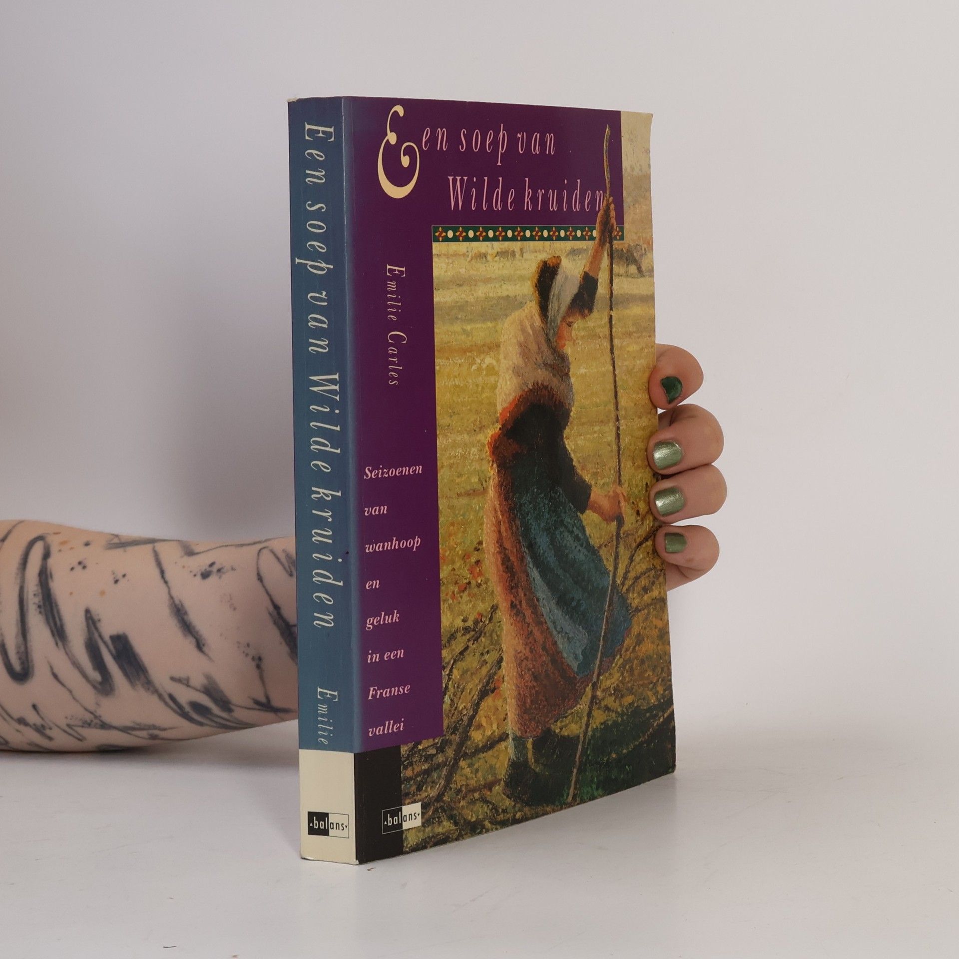 Émilie Carles Een soep van Wilde kruiden