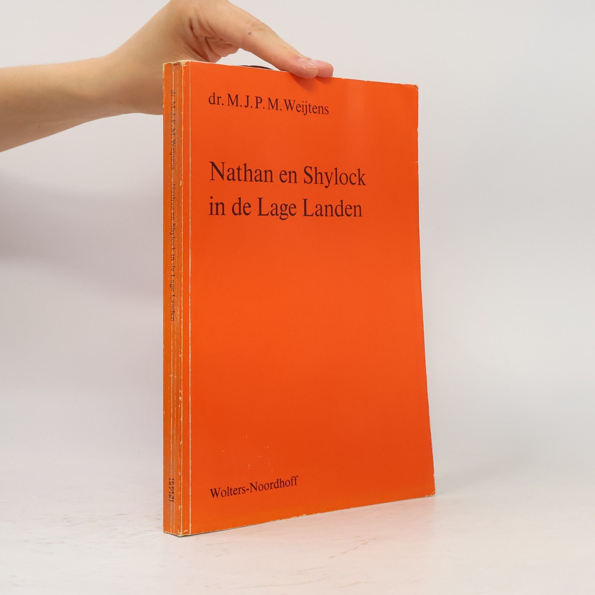 M. J. P. M. Weijtens Nathan en Shylock in de Lage Landen. De Jood in het werk van de Nederlandse letterkundigen uit de negentiende eeuw.