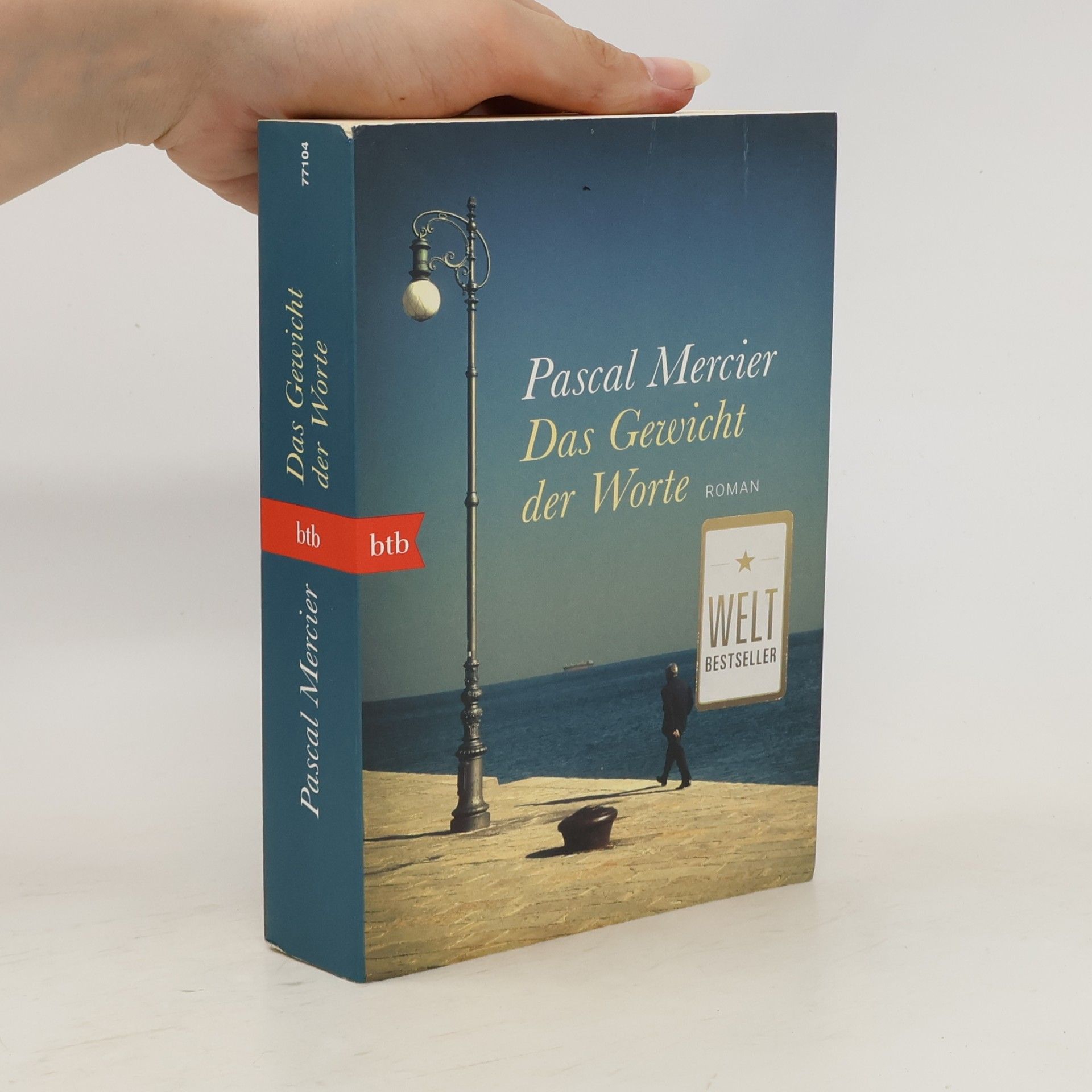 Pascal Mercier Das Gewicht der Worte
