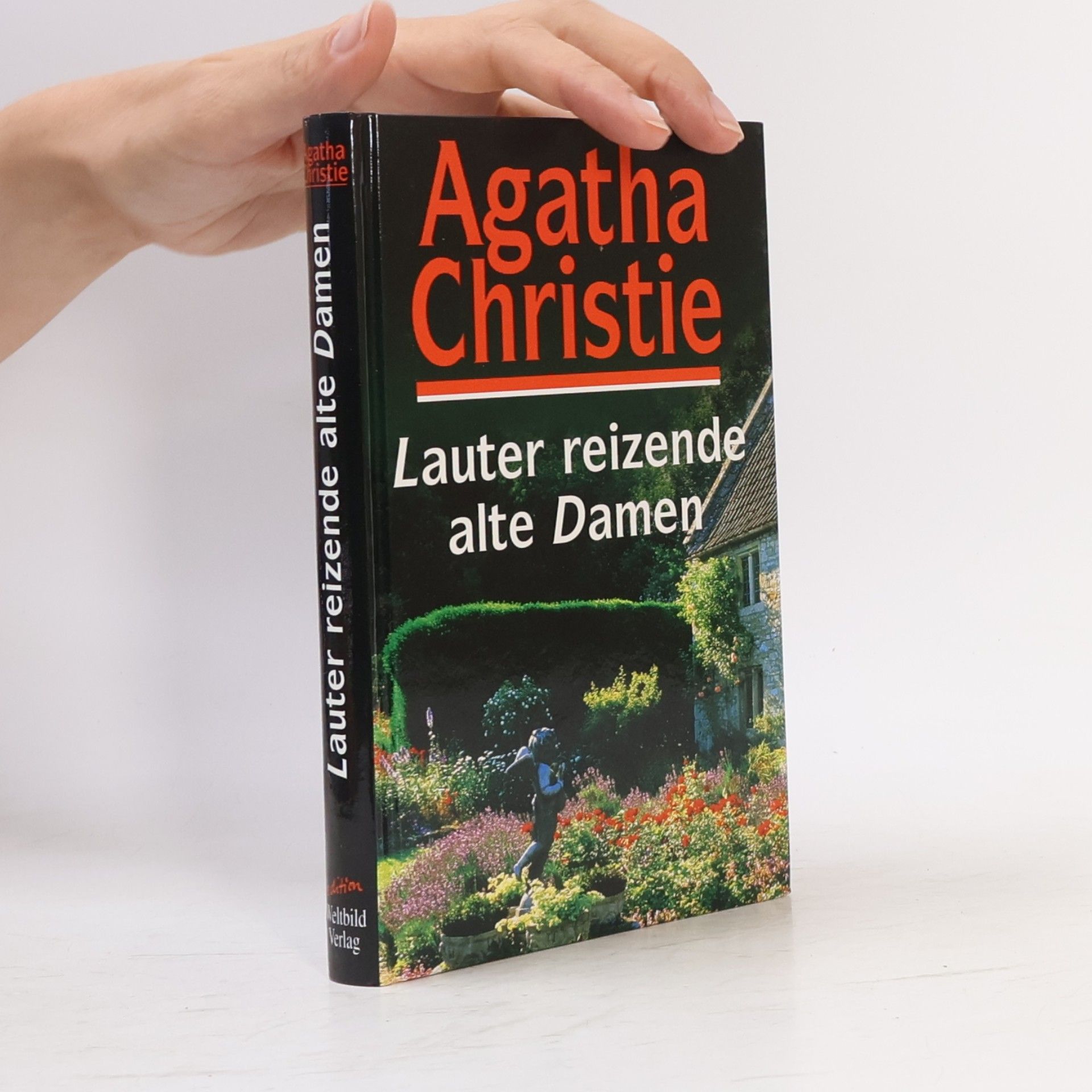 Agatha Christie Lauter reizende alte Damen