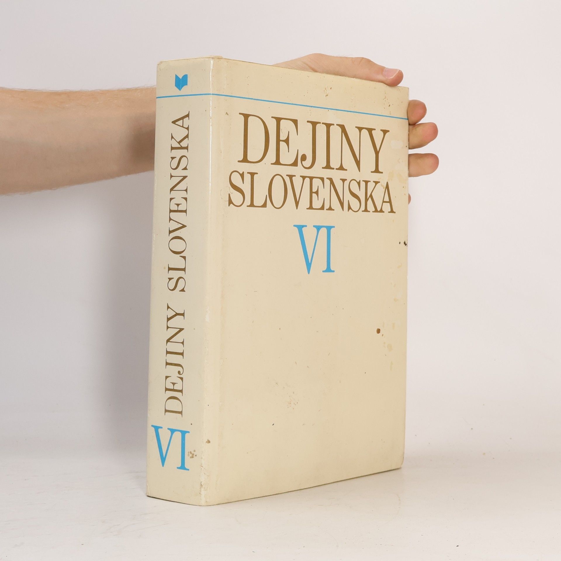 Kolektiv autorů Dejiny Slovenska VI.