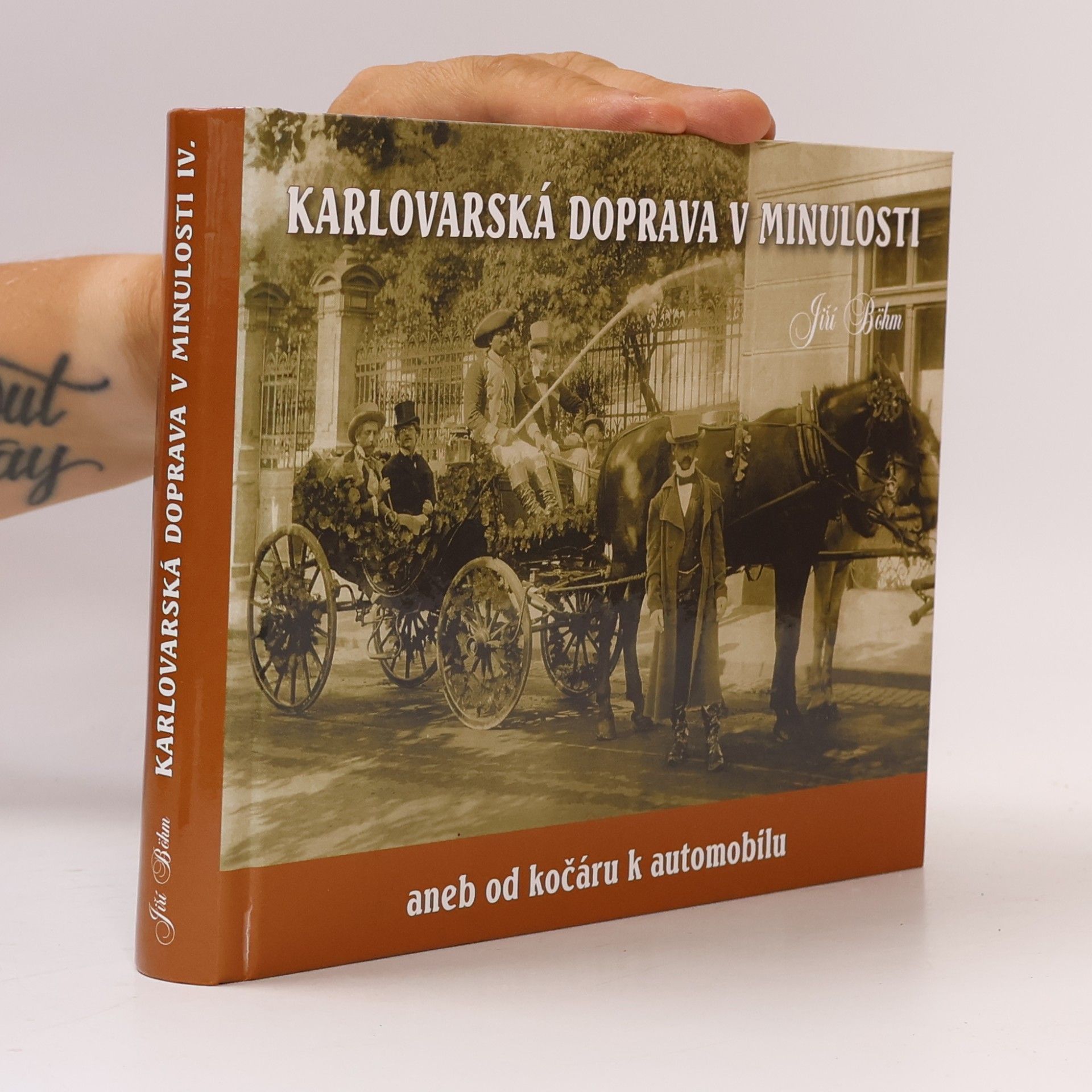 Bohm Jiří Karlovarská doprava v minulosti aneb od kočáru k automobilu IV.