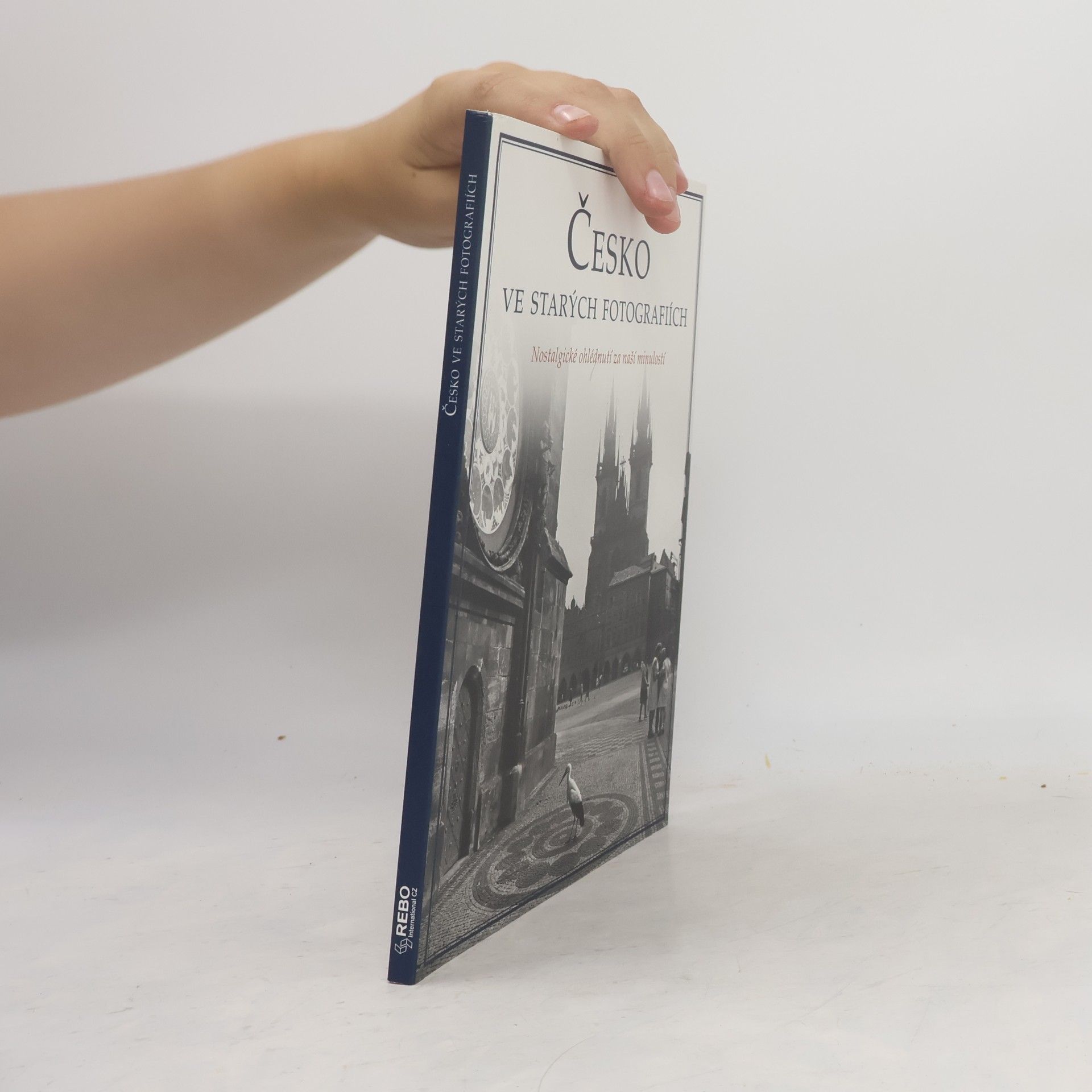 Autores varios Česko ve starých fotografiích