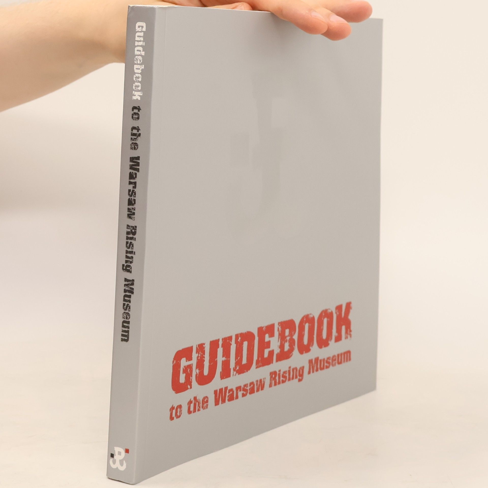 Grzegorz Jasiński Guidebook to the Warsaw Rising Museum