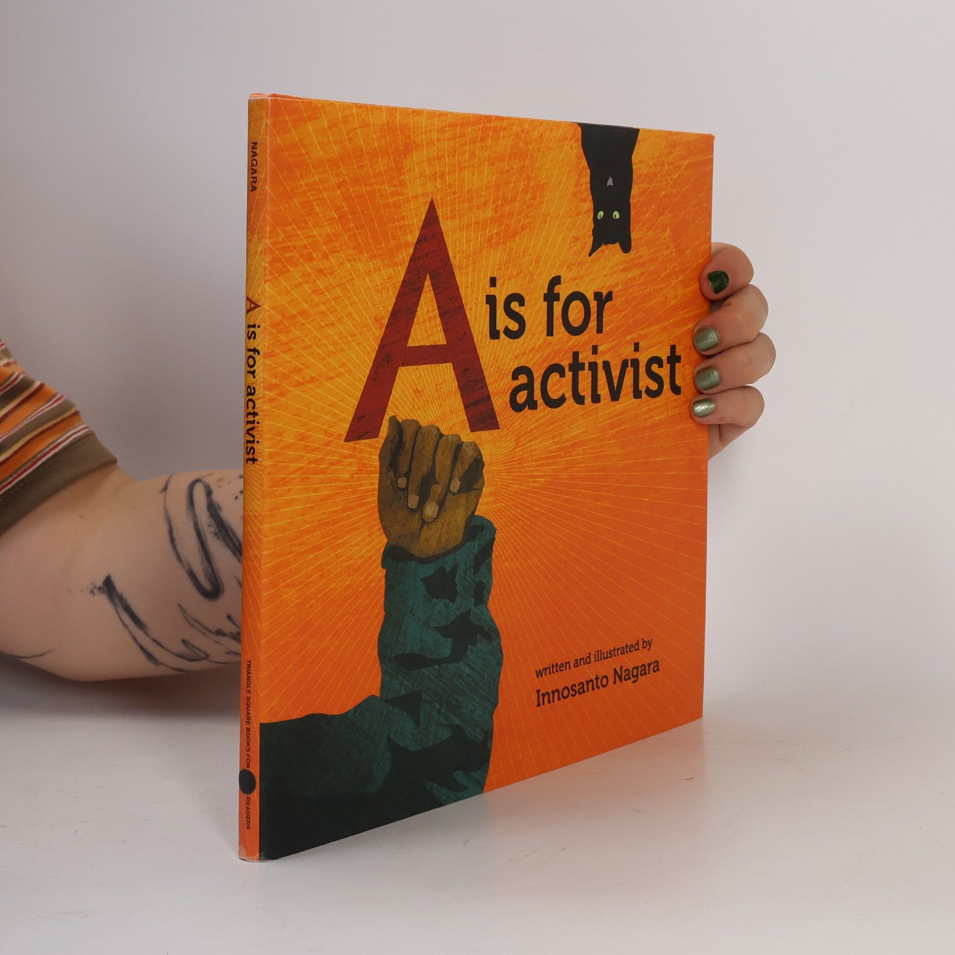 Innosanto Nagara A Is For Activist
