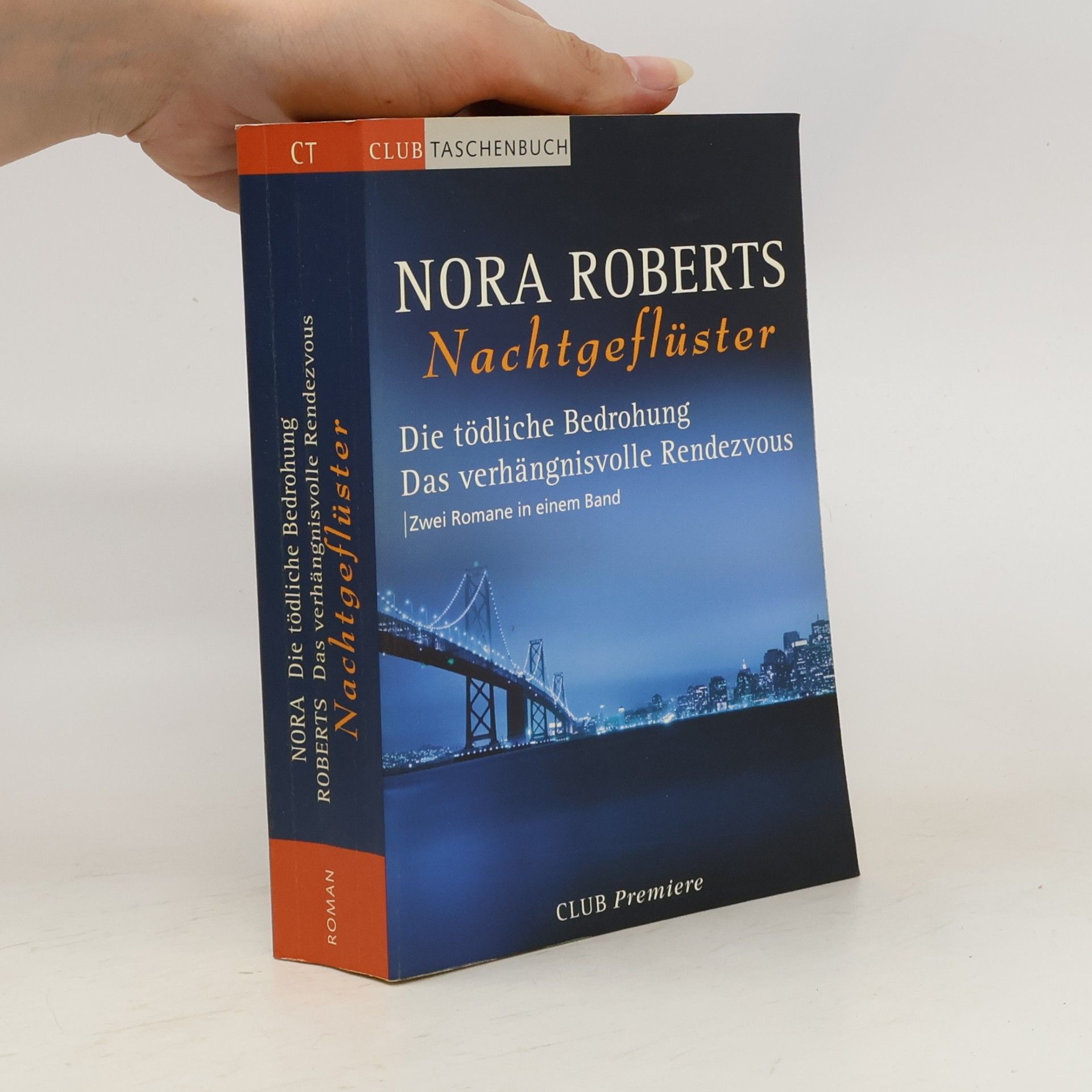 Nora Roberts Nachtgeflüster. Die tödliche Bedrohung. Das verhängnisvolle Rendezvous