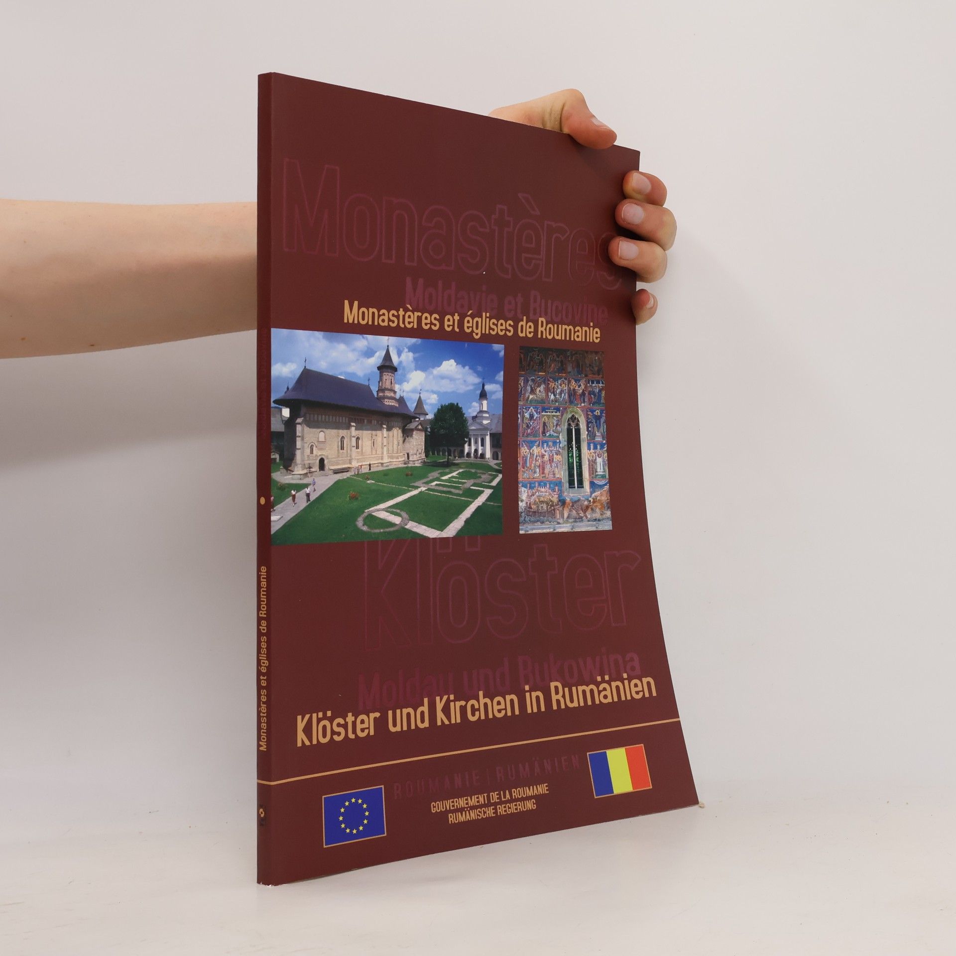 Mihai Gheorghiu Monastères Moldavie et Bucovine. Monastères et églises de Roumanie