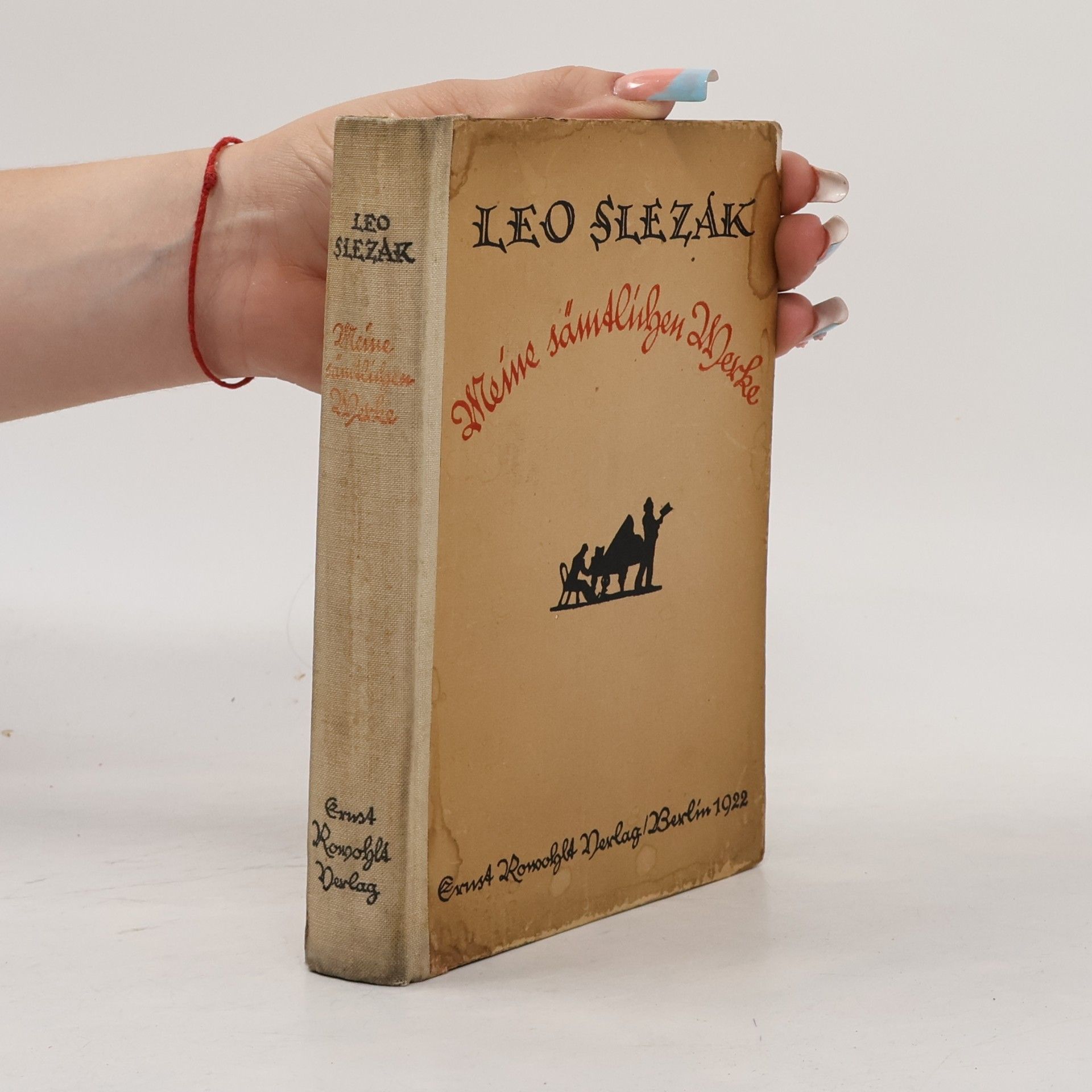 Leo Slezak Meine sämtlichen Werke