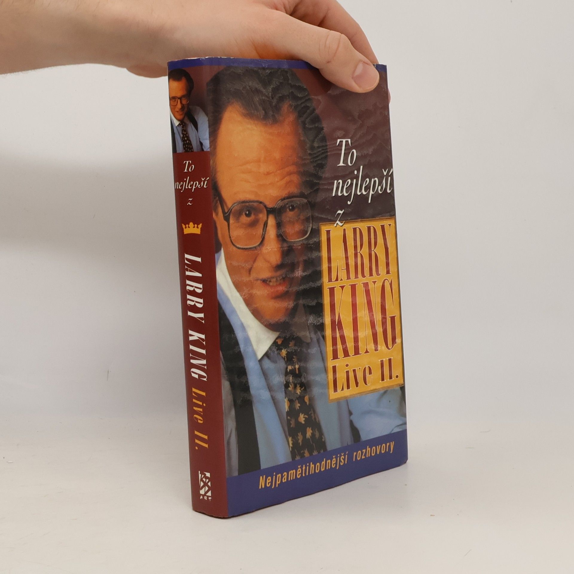 Larry King To nejlepší z Larry King live II. : nejpamětihodnější rozhovory