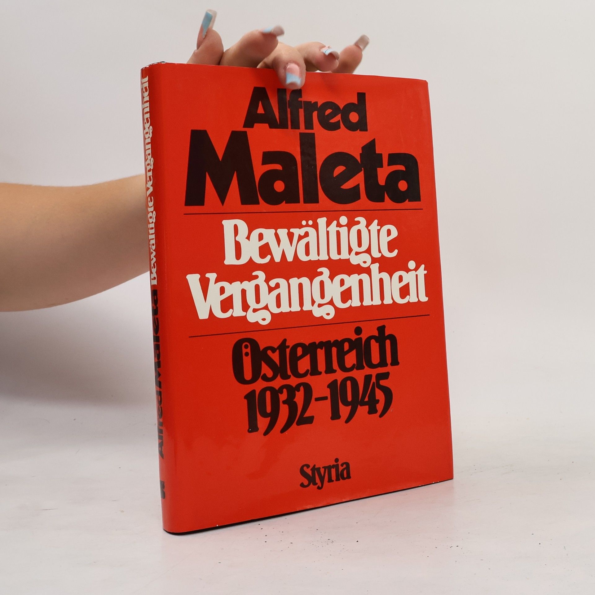 Alfred Maleta Bewältigte Vergangenheit