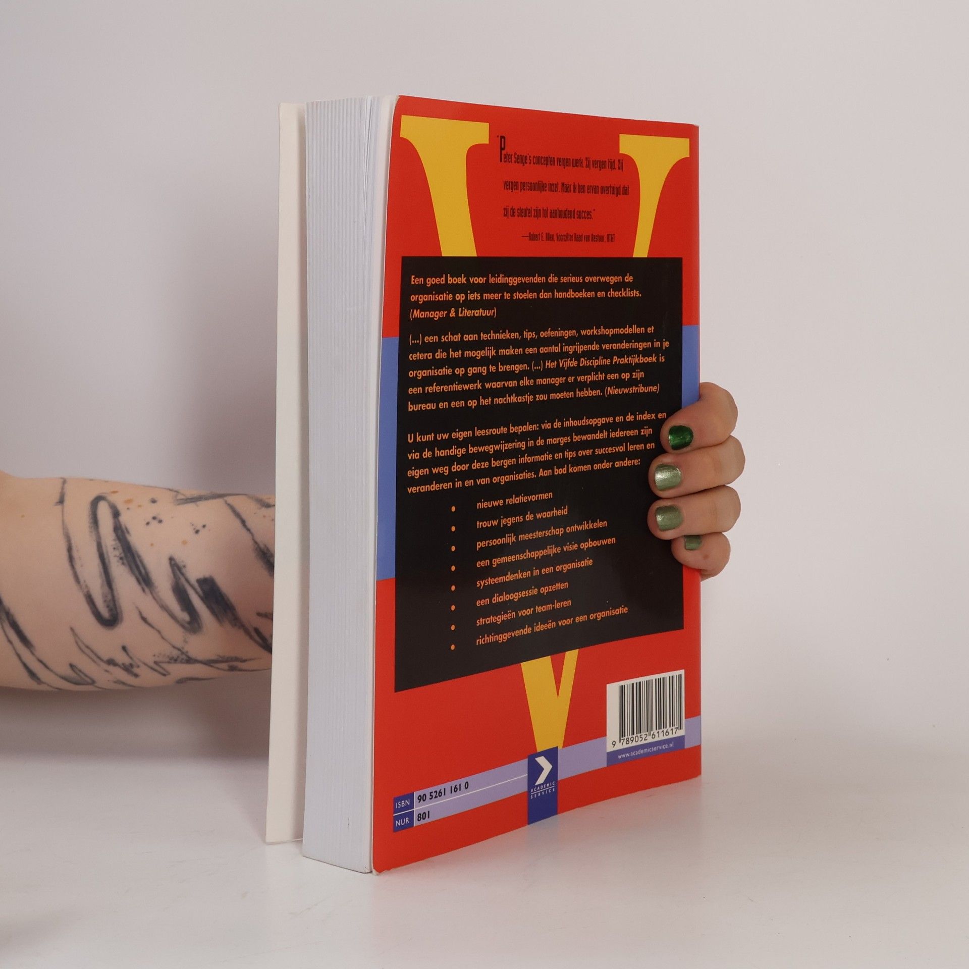 Peter M. Senge Het vijfde discipline praktijkboek