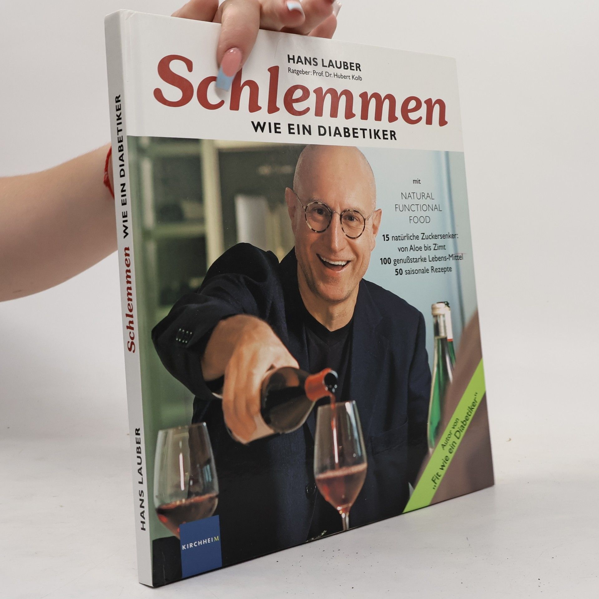 Hans Lauber Schlemmen wie ein Diabetiker