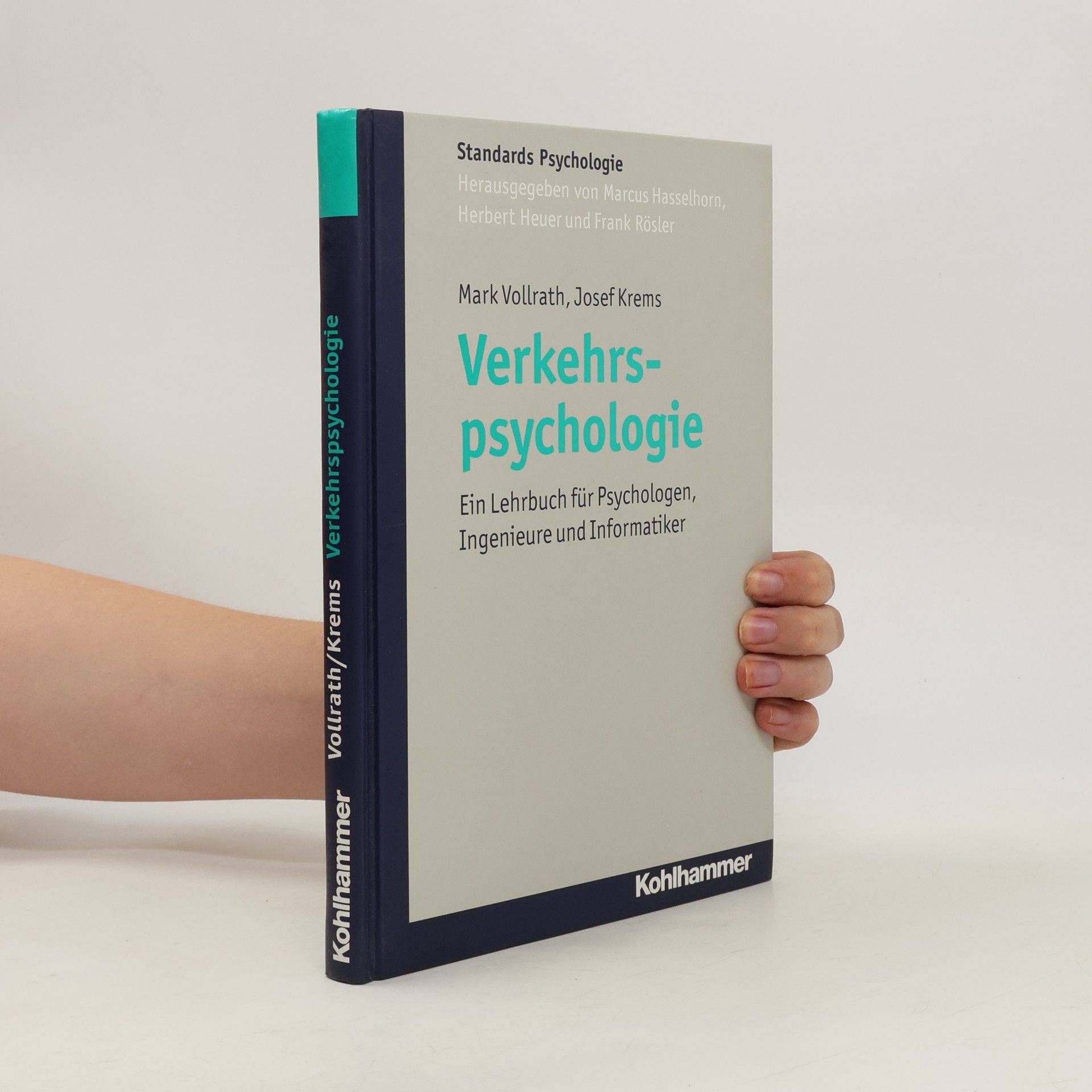 Josef Krems Standards Psychologie: Verkehrspsychologie