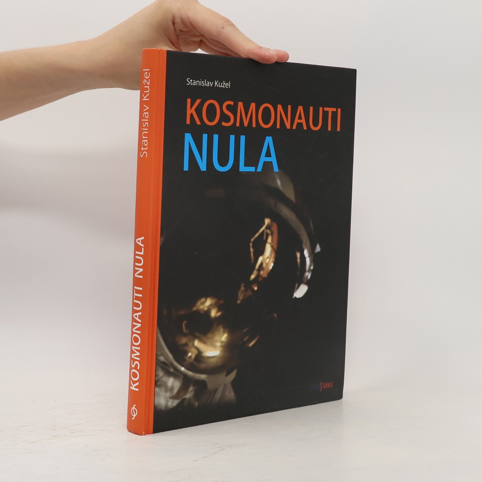 Stanislav Kužel Kosmonauti nula: Ti co nedoletěli